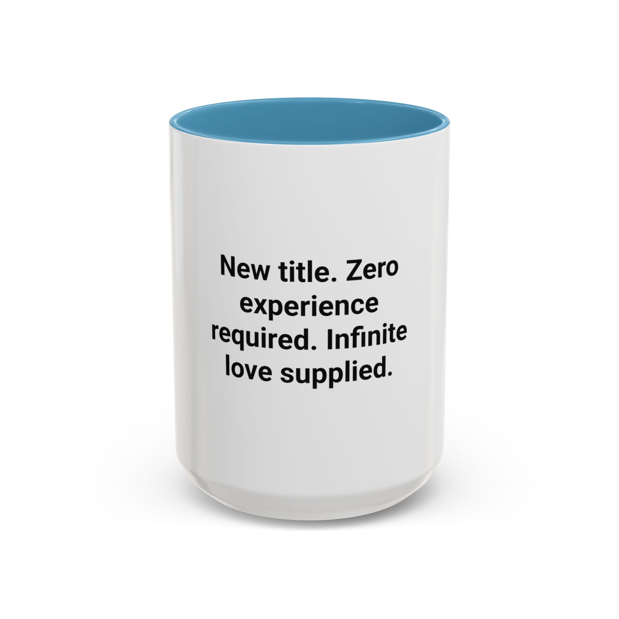 New Title. Zero Experience Required. - Accent Mug for New Grandparents
