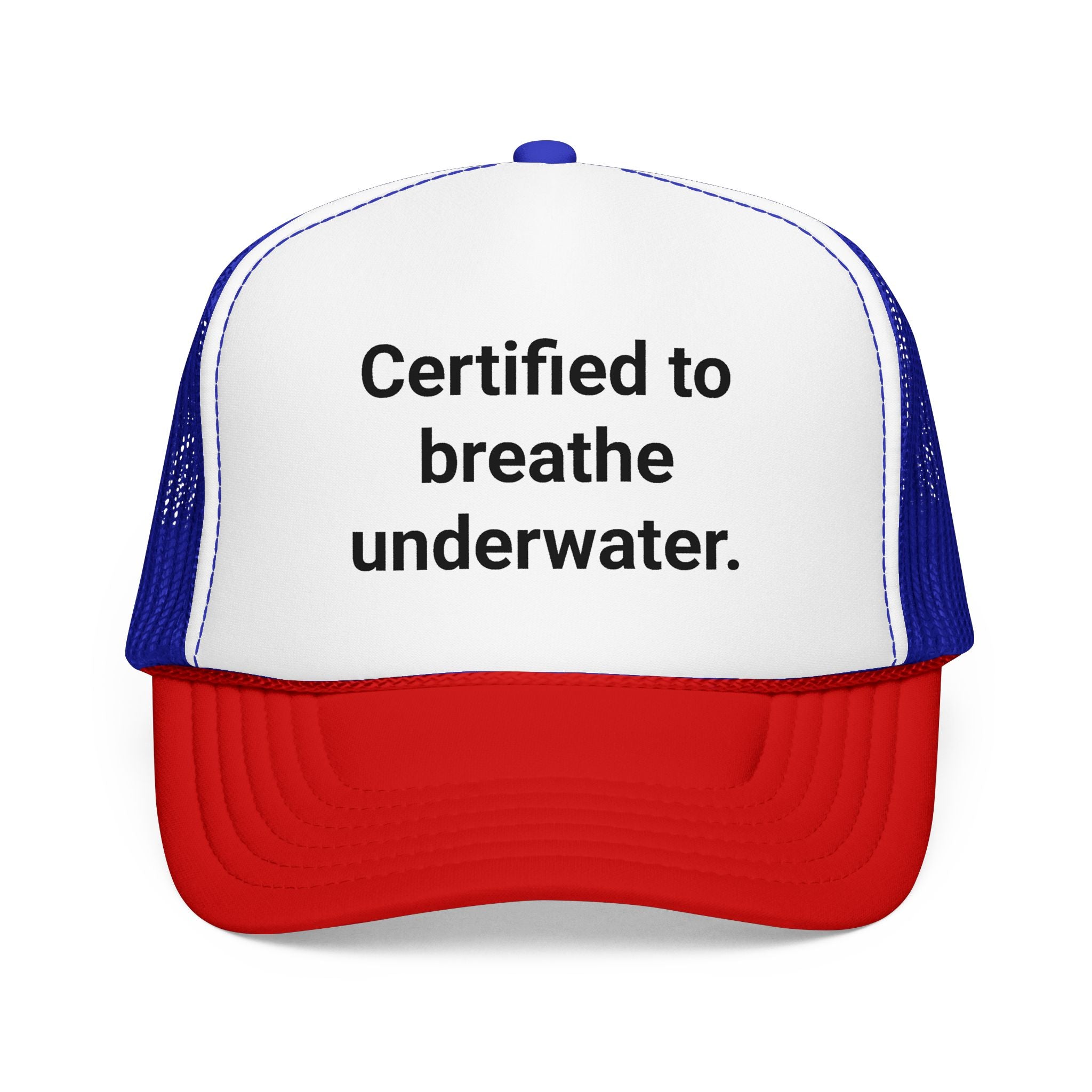 Certified to Breathe Underwater - Trucker Hat for Scuba Divers