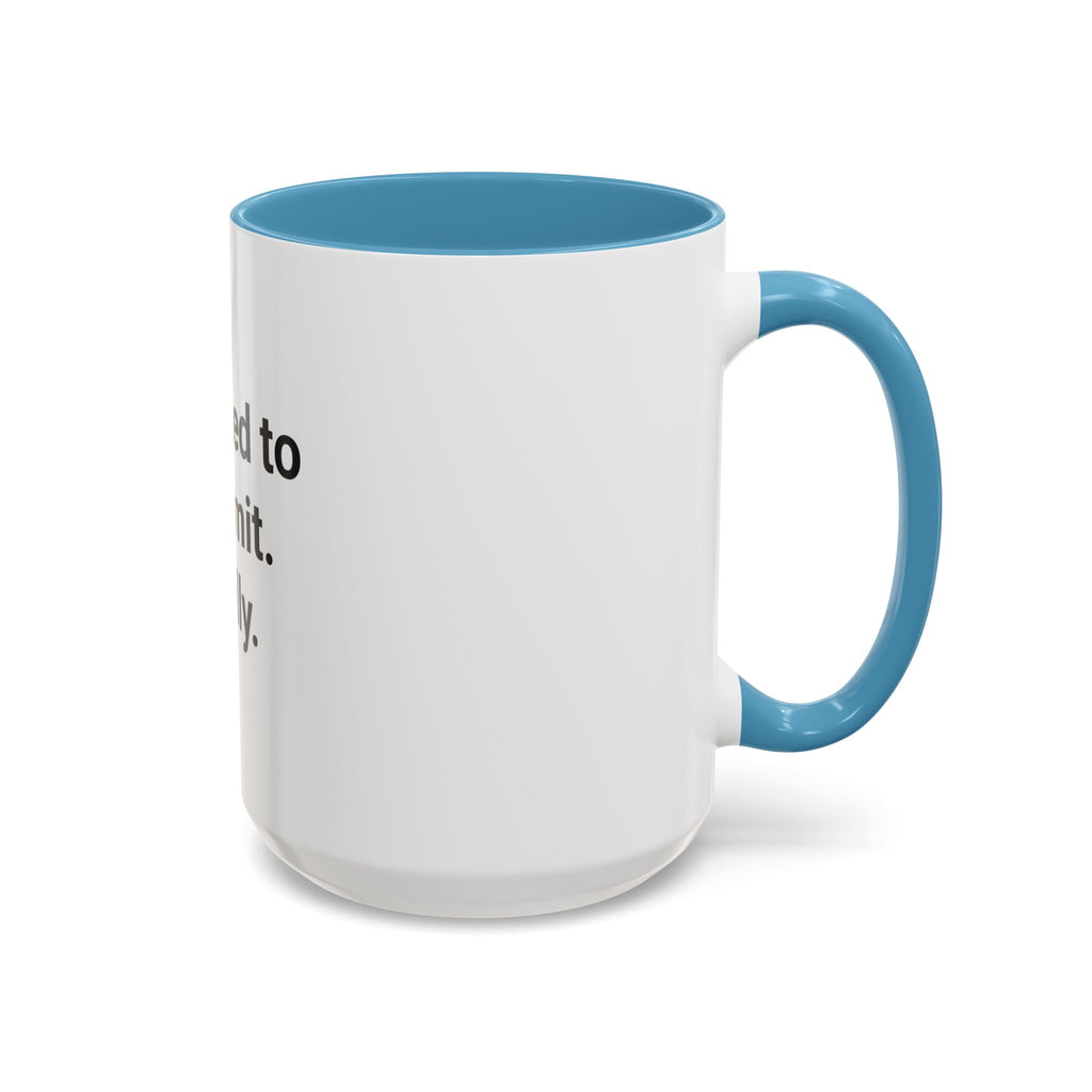 Licensed to Transmit. Finally. - Accent Mug for Ham Radio License