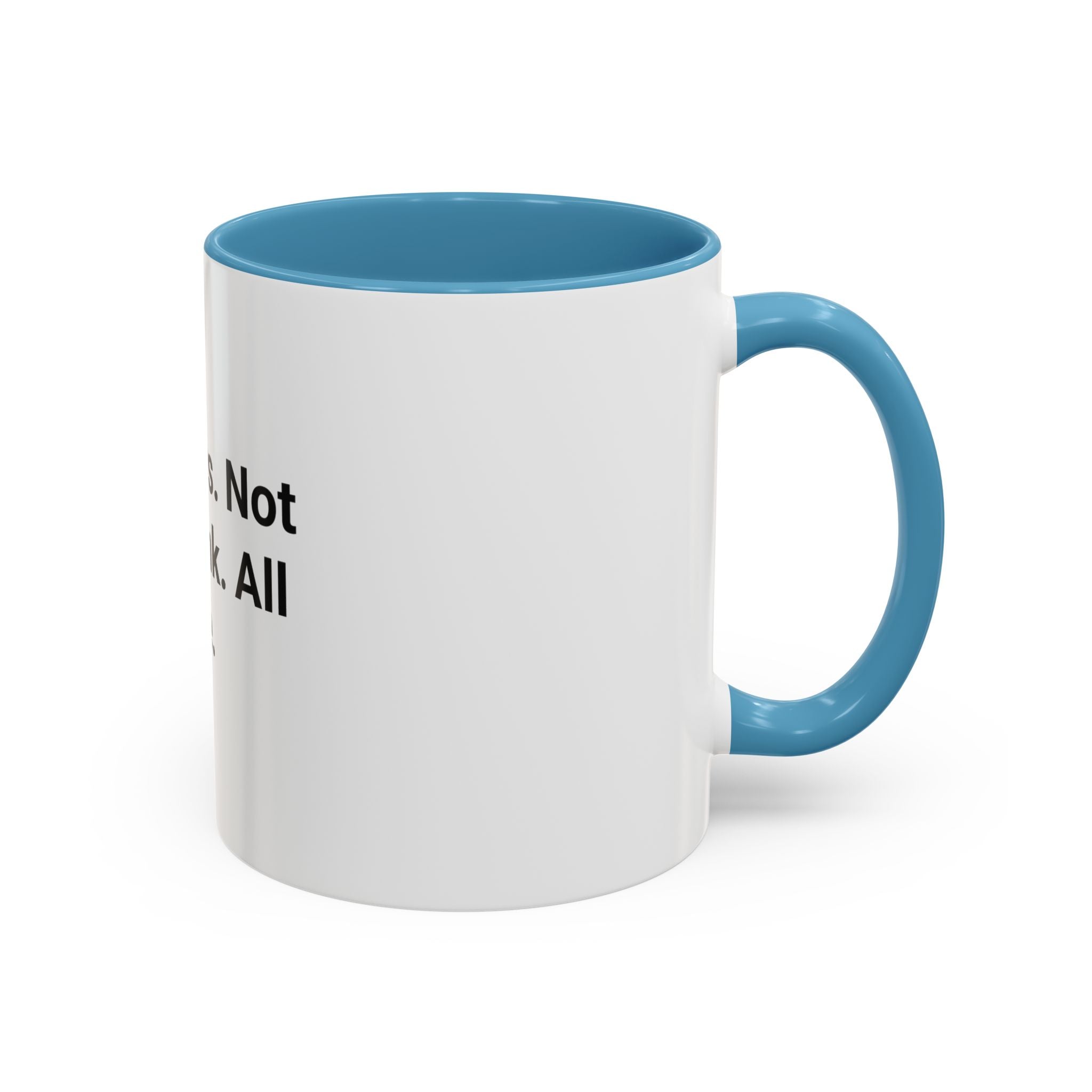 365 Days. Not One Drink. All Me. - Accent Mug for First Year Sober