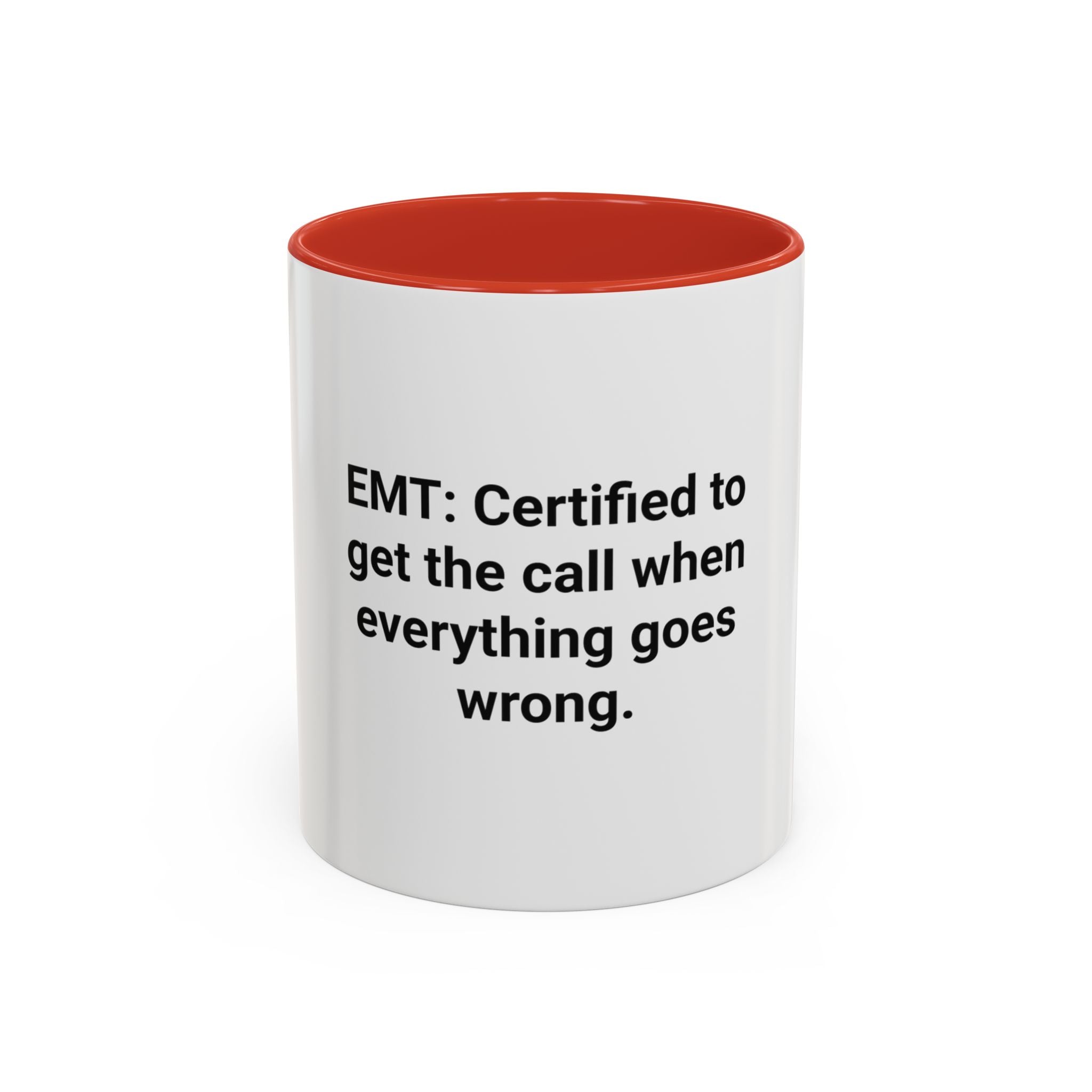 EMT Certified Mug - Accent Mug for New EMT Certification Gift