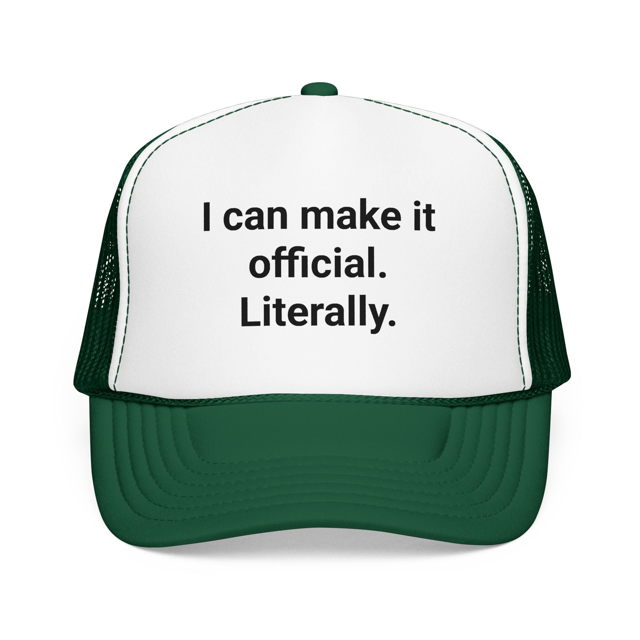 I Can Make It Official. Literally. - Trucker Hat for New Notary