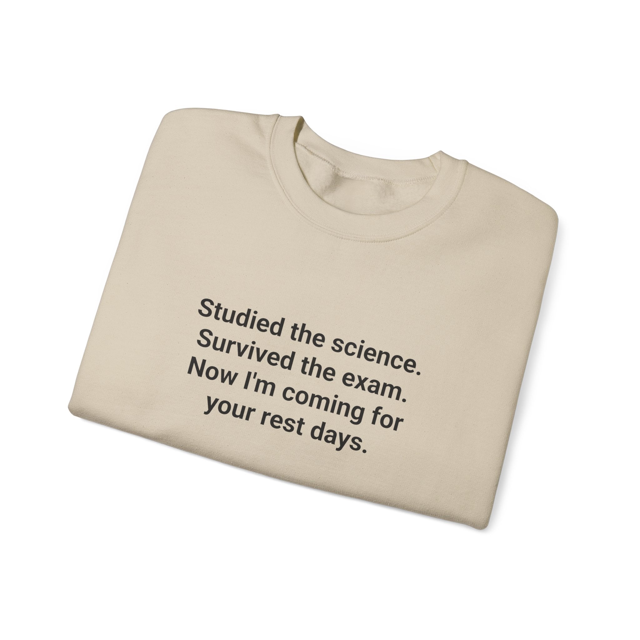Studied the Science, Survived the Exam - Sweatshirt for New Personal Trainers