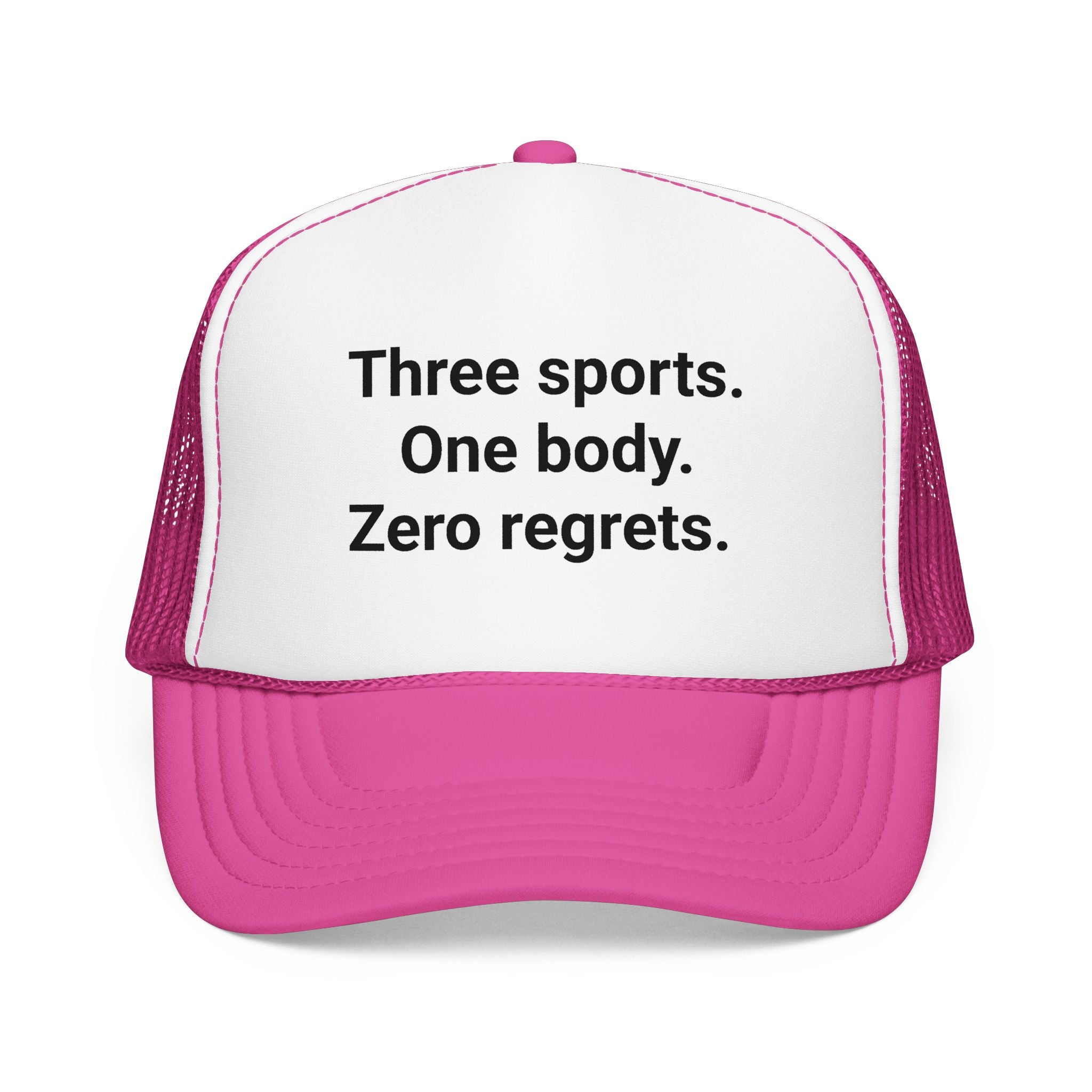 Three Sports. One Body. Zero Regrets. - Trucker Hat for Triathletes