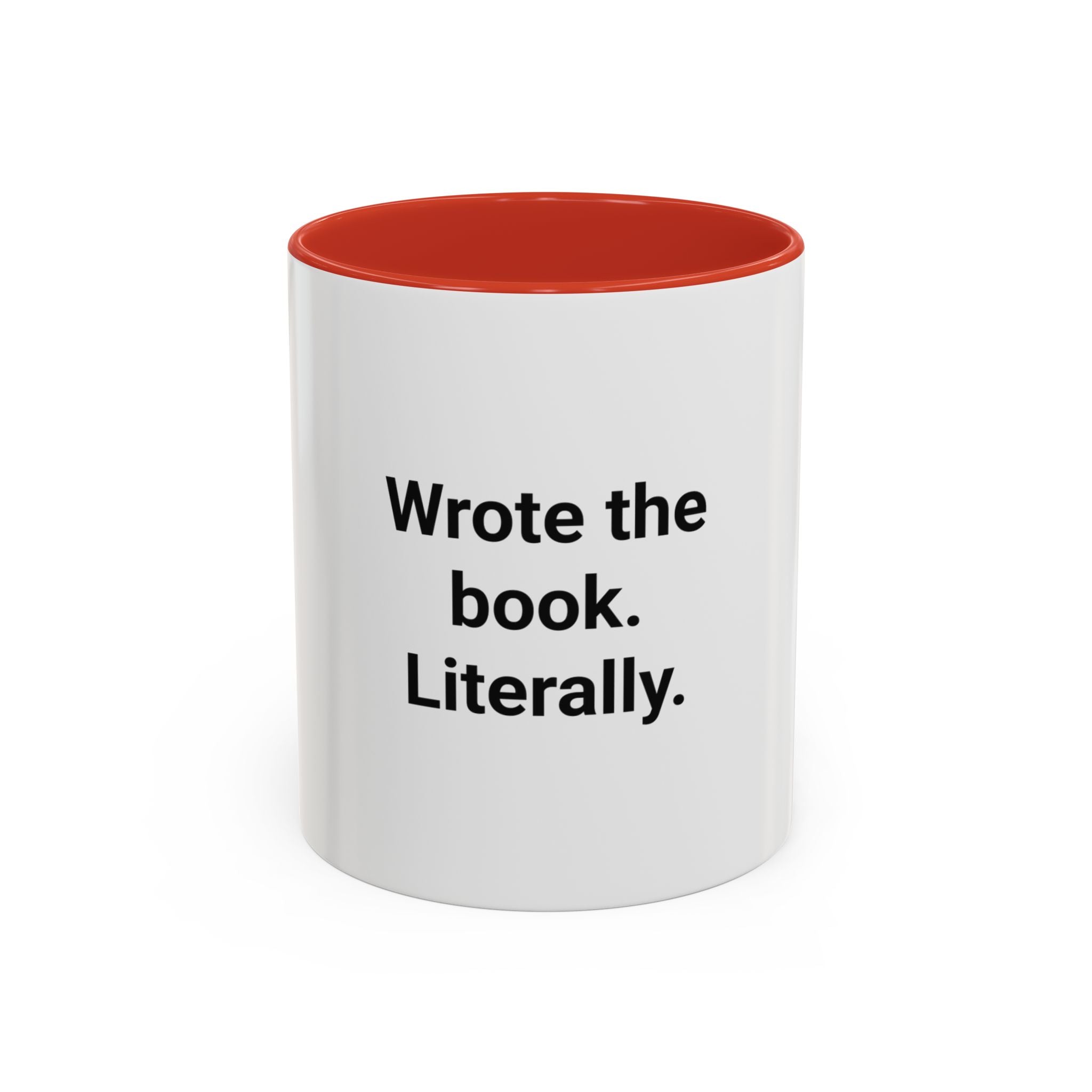 Wrote the Book. Literally. - Accent Mug for New Authors