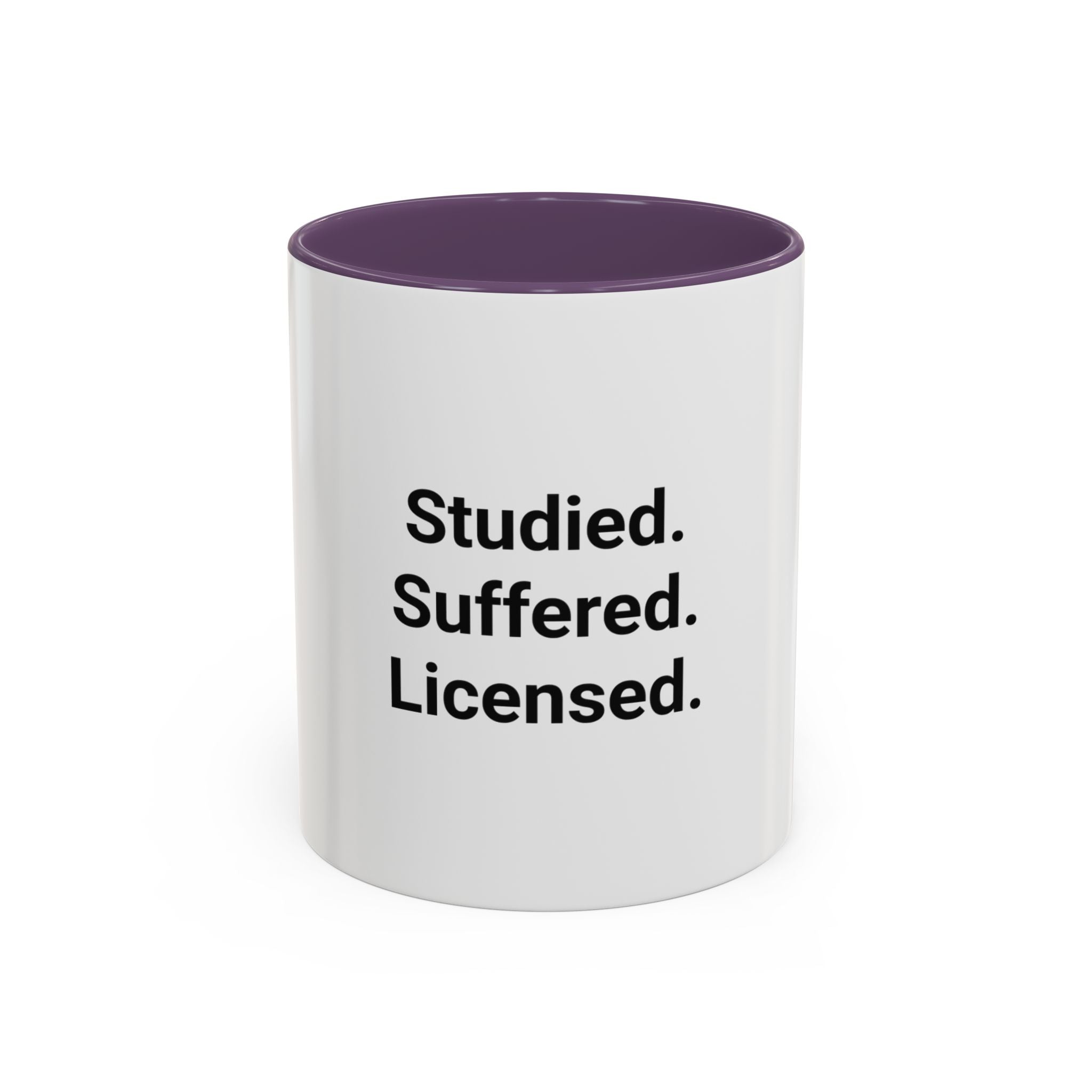 Studied. Suffered. Licensed. - Accent Mug for Series 7 Pass