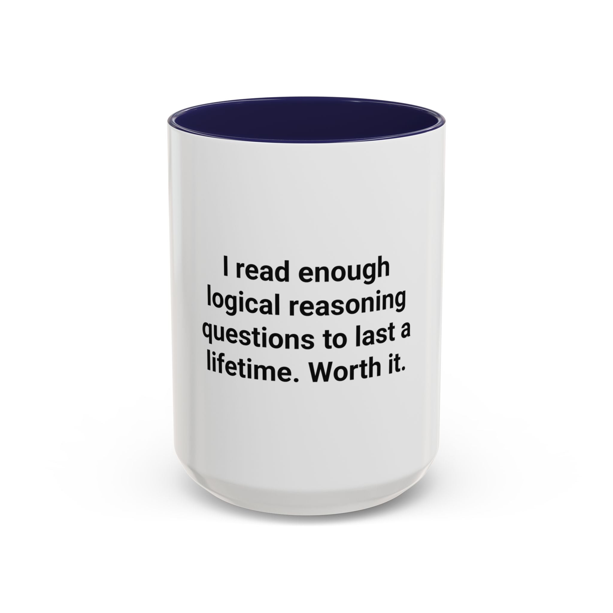 I Read Enough Logical Reasoning - Mug for New Law Students