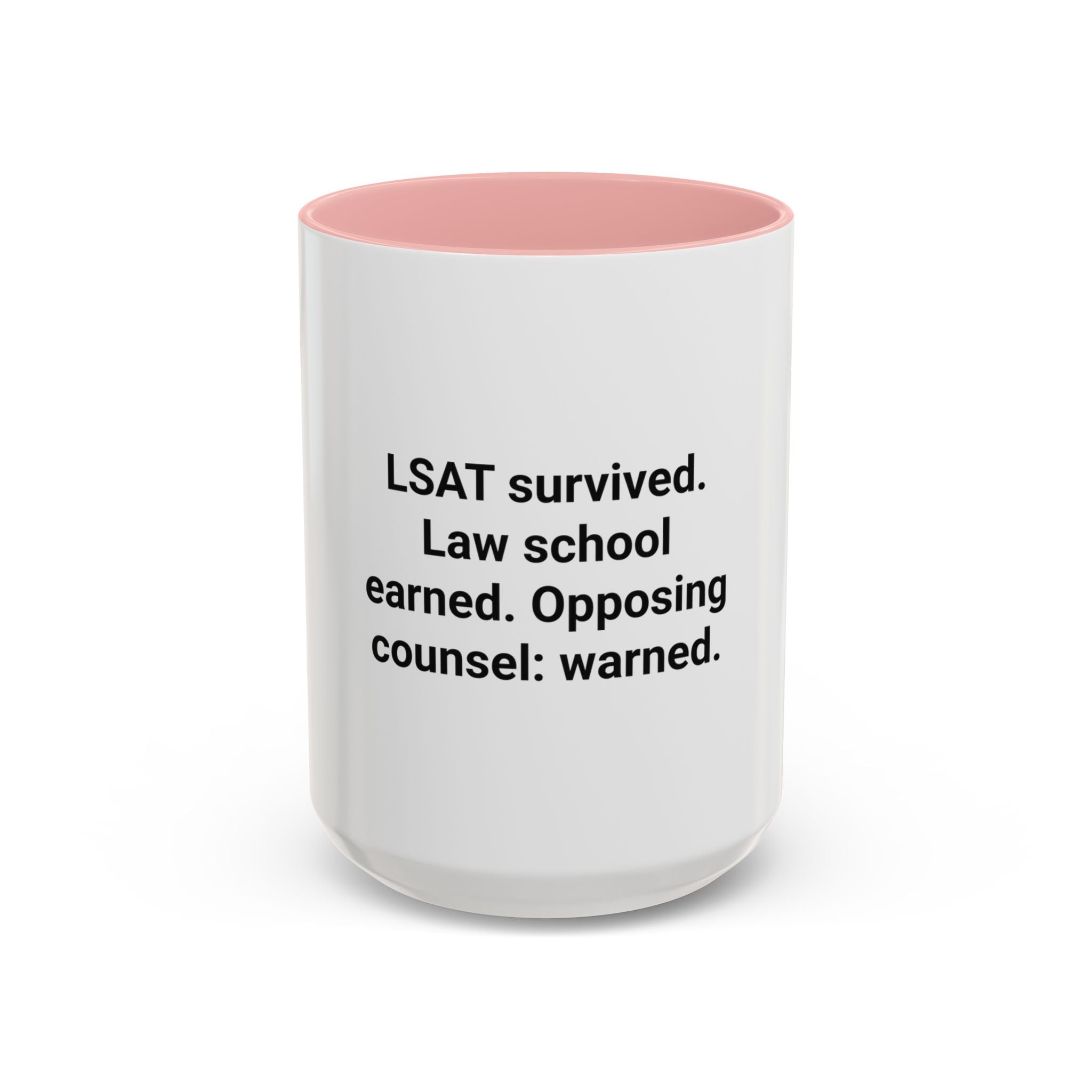 LSAT Survived Law School Earned - Accent Mug for New Law Students