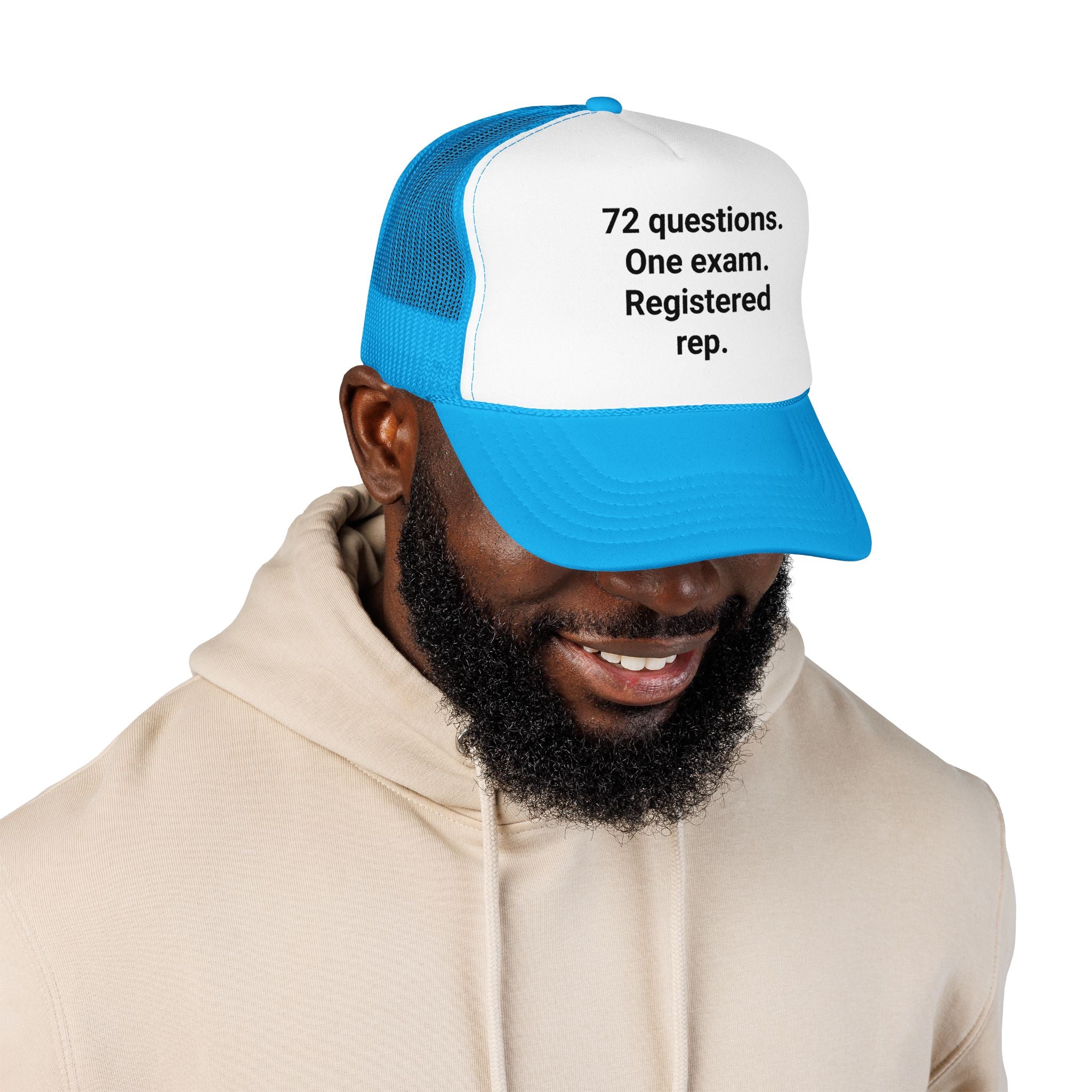 72 Questions. One Exam. Registered Rep. - Trucker Hat for Series 7