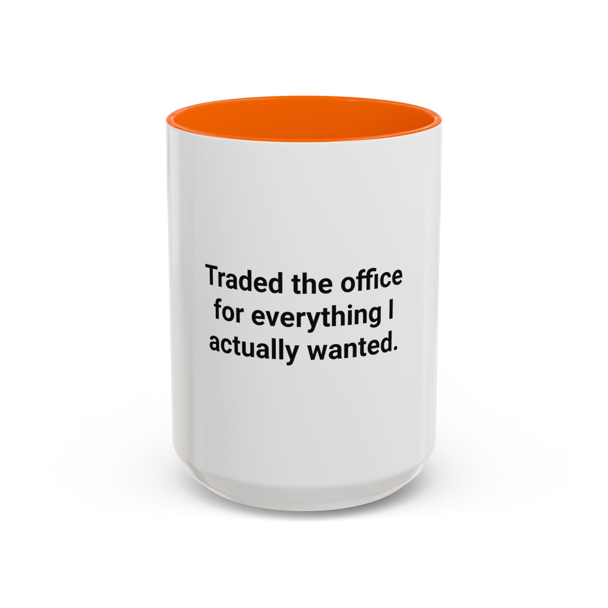 Traded the Office for Everything I Wanted - Accent Mug for Freelancers