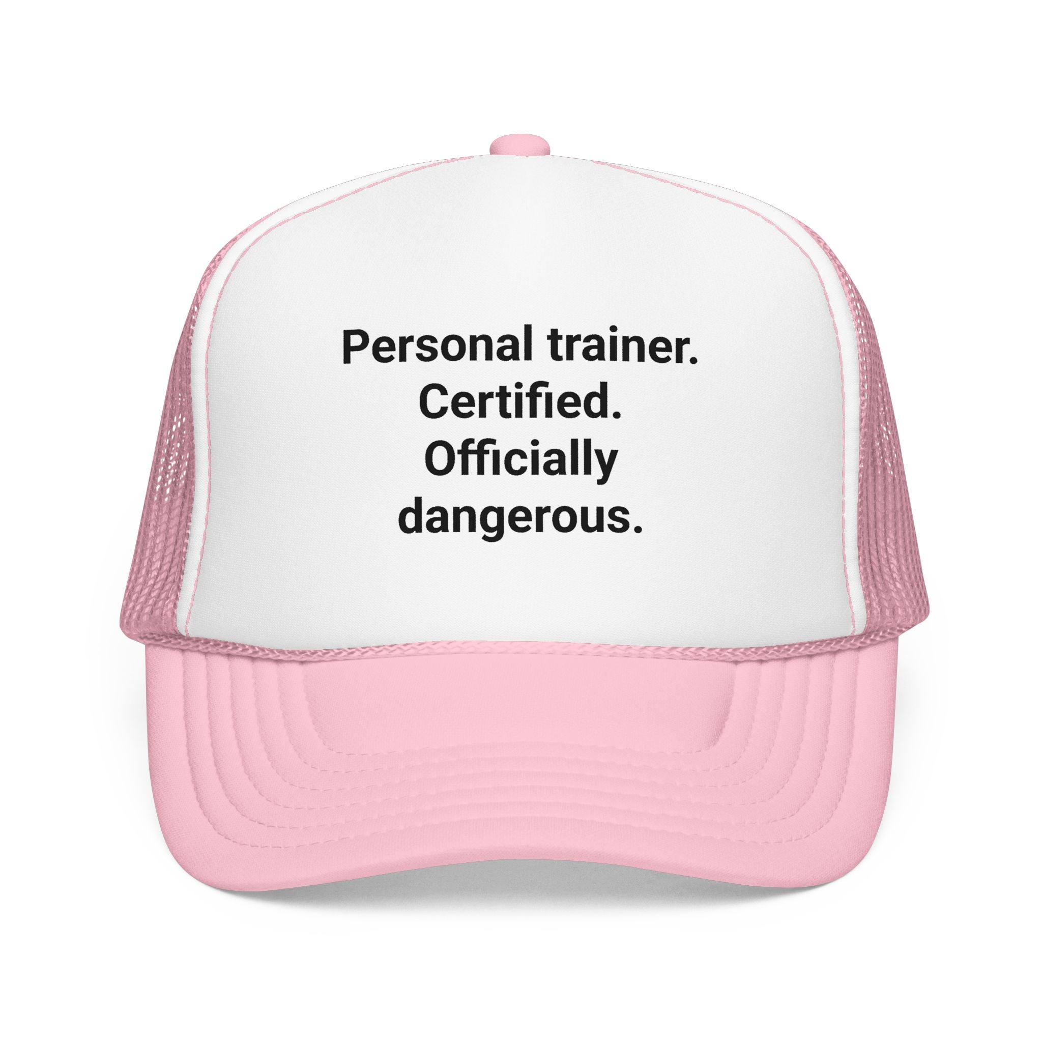 Personal Trainer Certified Officially Dangerous - Trucker Hat