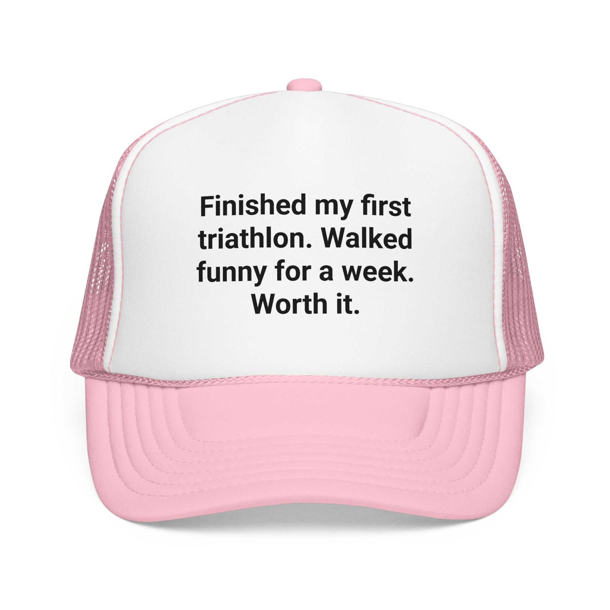 Finished My First Triathlon, Walked Funny for a Week - Trucker Hat for First-Time Triathletes