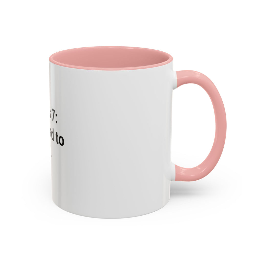 Series 7: Licensed to Bill - Accent Mug for New Brokers
