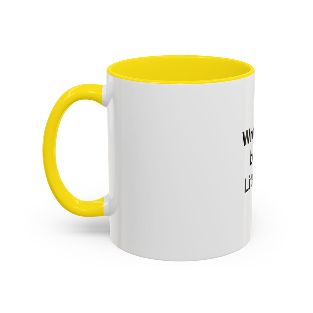 Wrote the Book. Literally. - Accent Mug for New Authors
