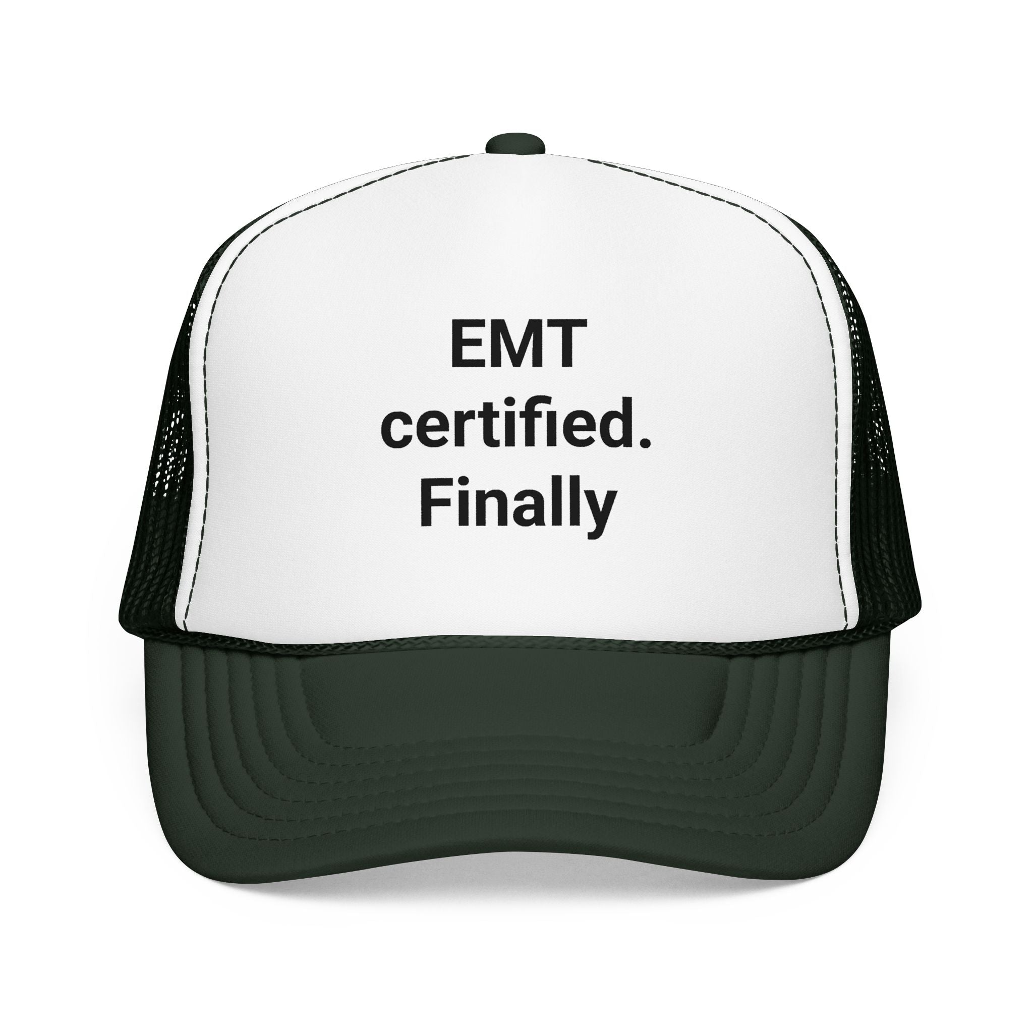 EMT Certified. Finally - Trucker Hat for New EMT Gift