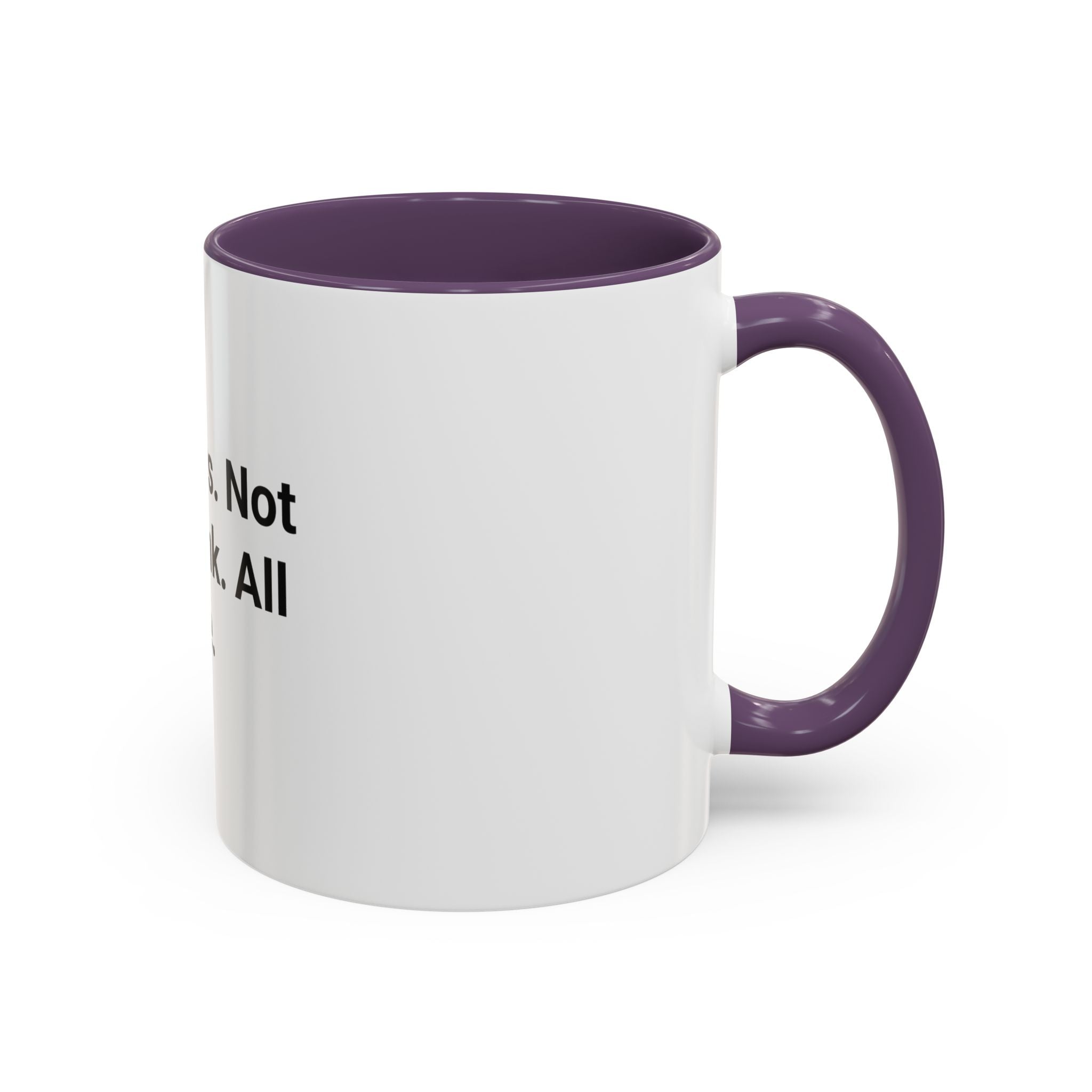 365 Days. Not One Drink. All Me. - Accent Mug for First Year Sober