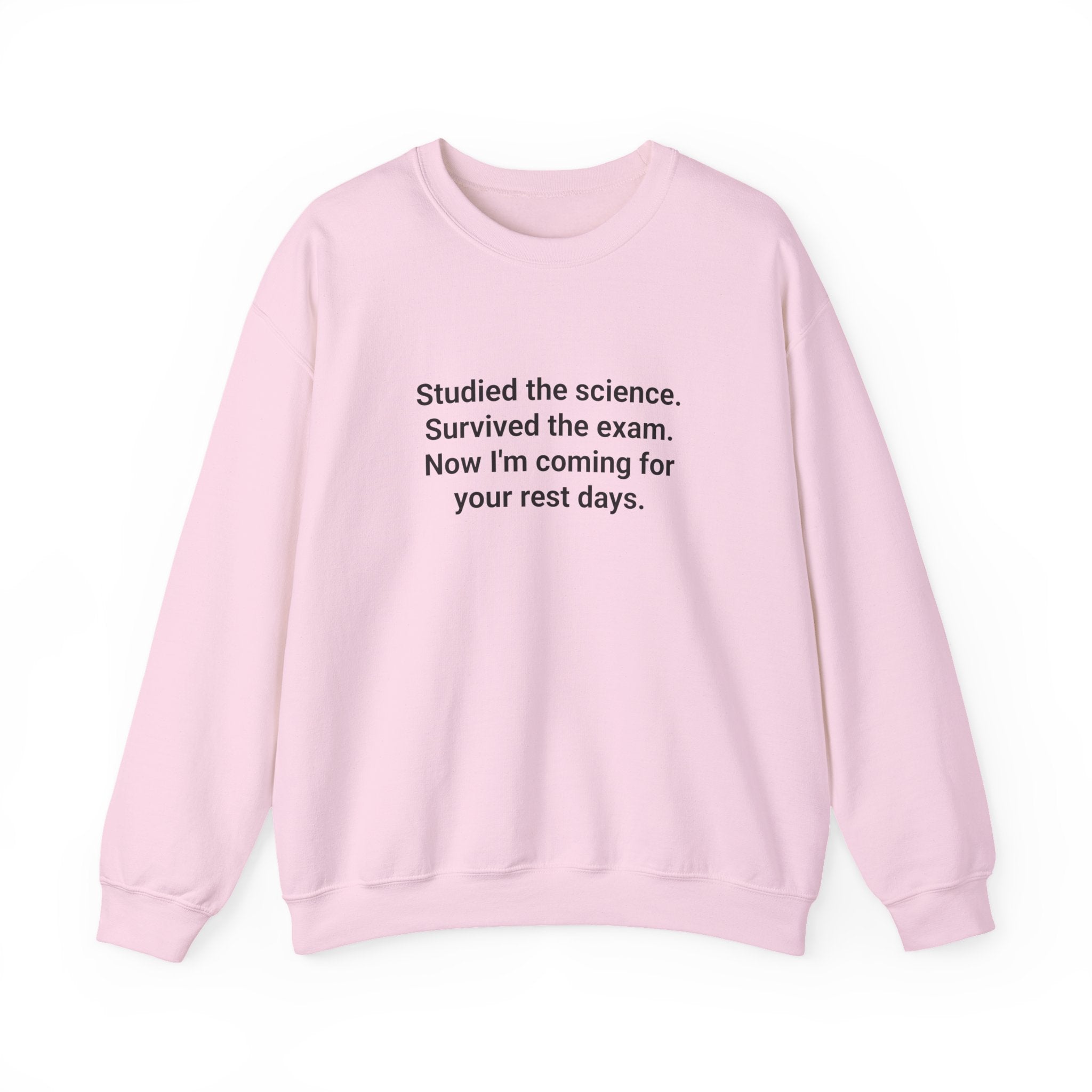 Studied the Science, Survived the Exam - Sweatshirt for New Personal Trainers