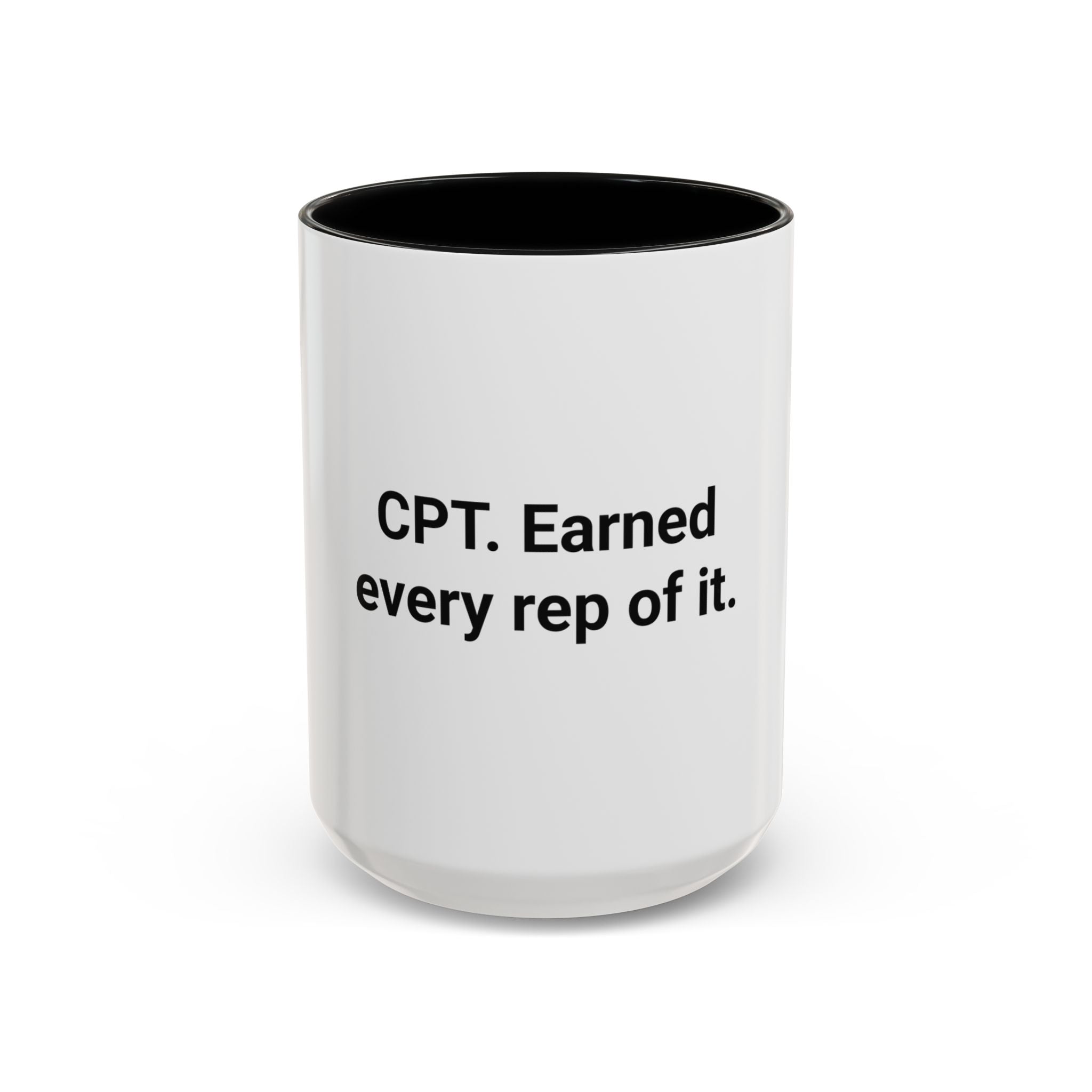 CPT. Earned Every Rep of It. - Accent Mug for New Personal Trainers