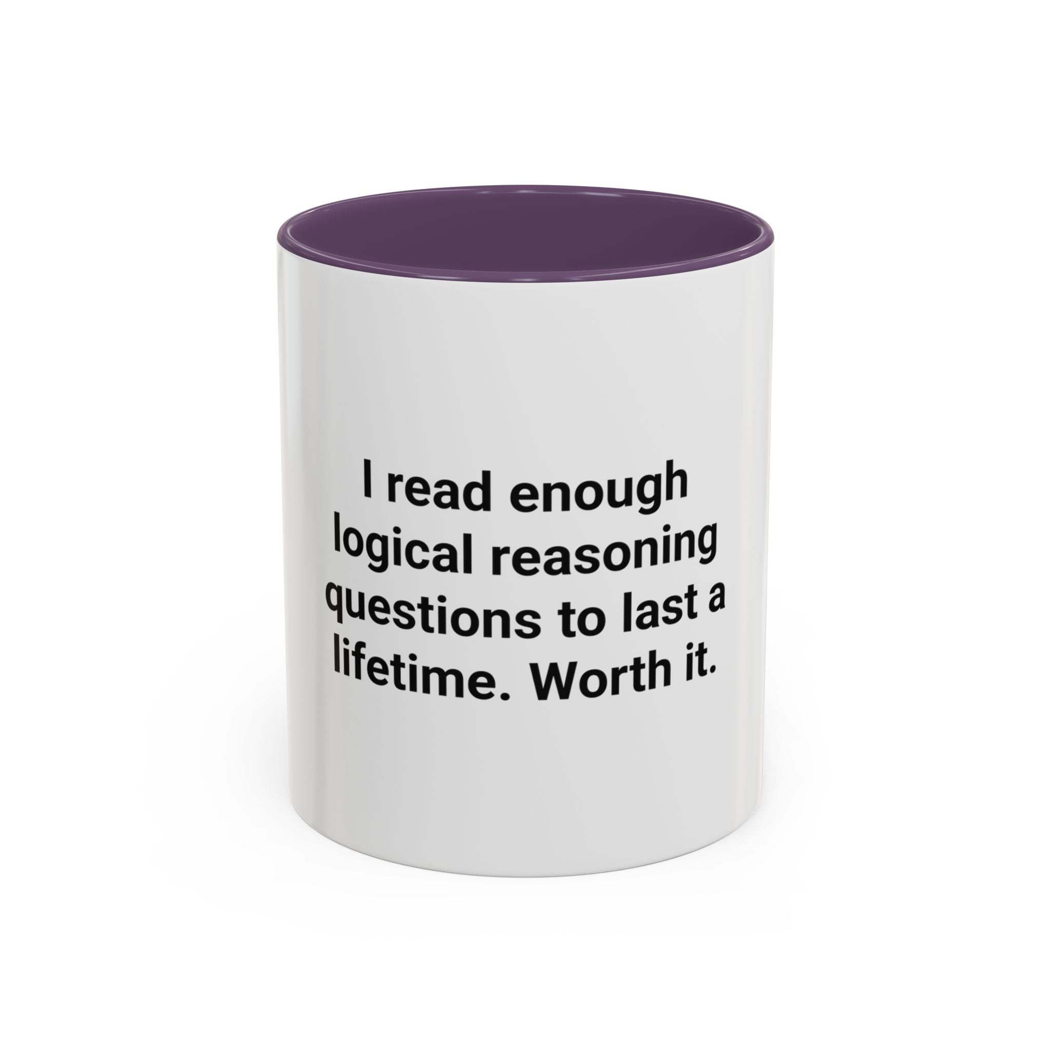 I Read Enough Logical Reasoning - Mug for New Law Students