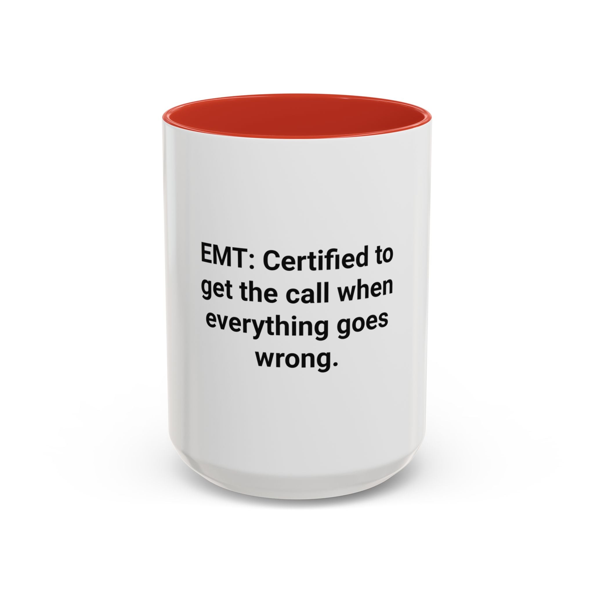 EMT Certified Mug - Accent Mug for New EMT Certification Gift