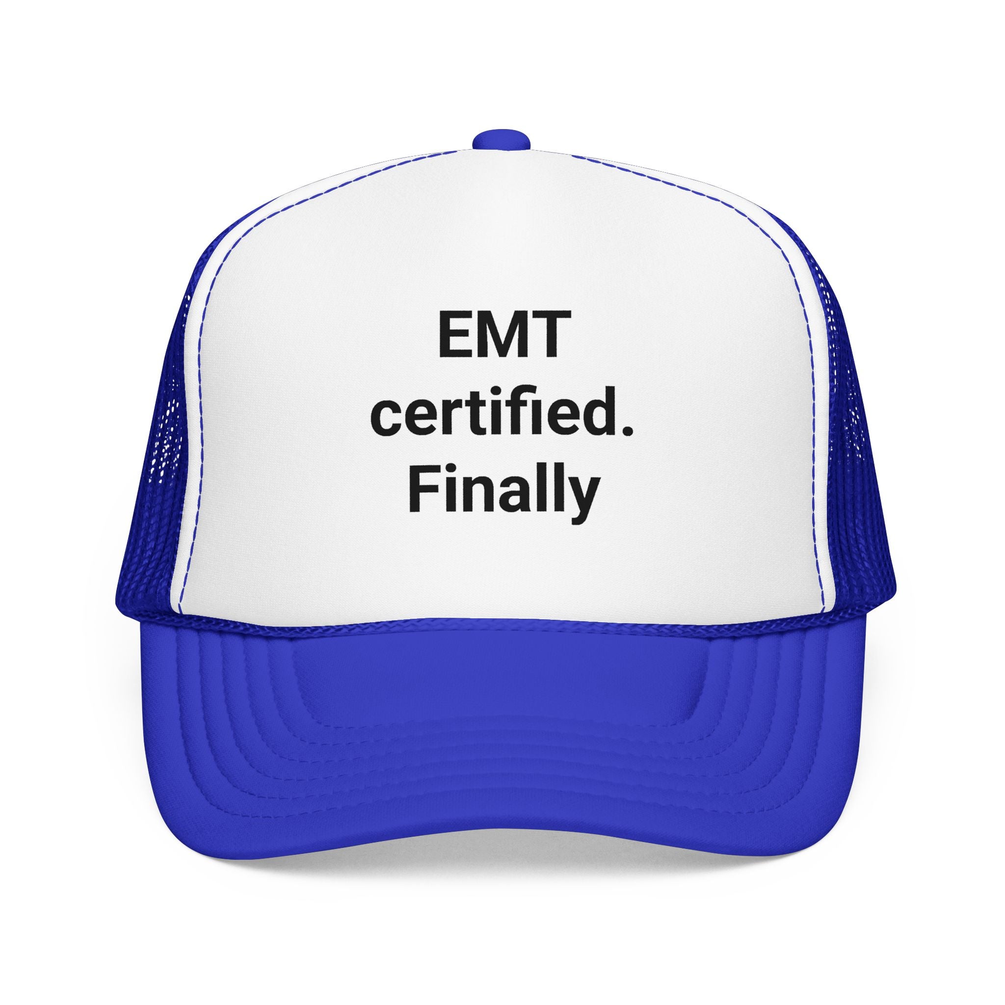 EMT Certified. Finally - Trucker Hat for New EMT Gift