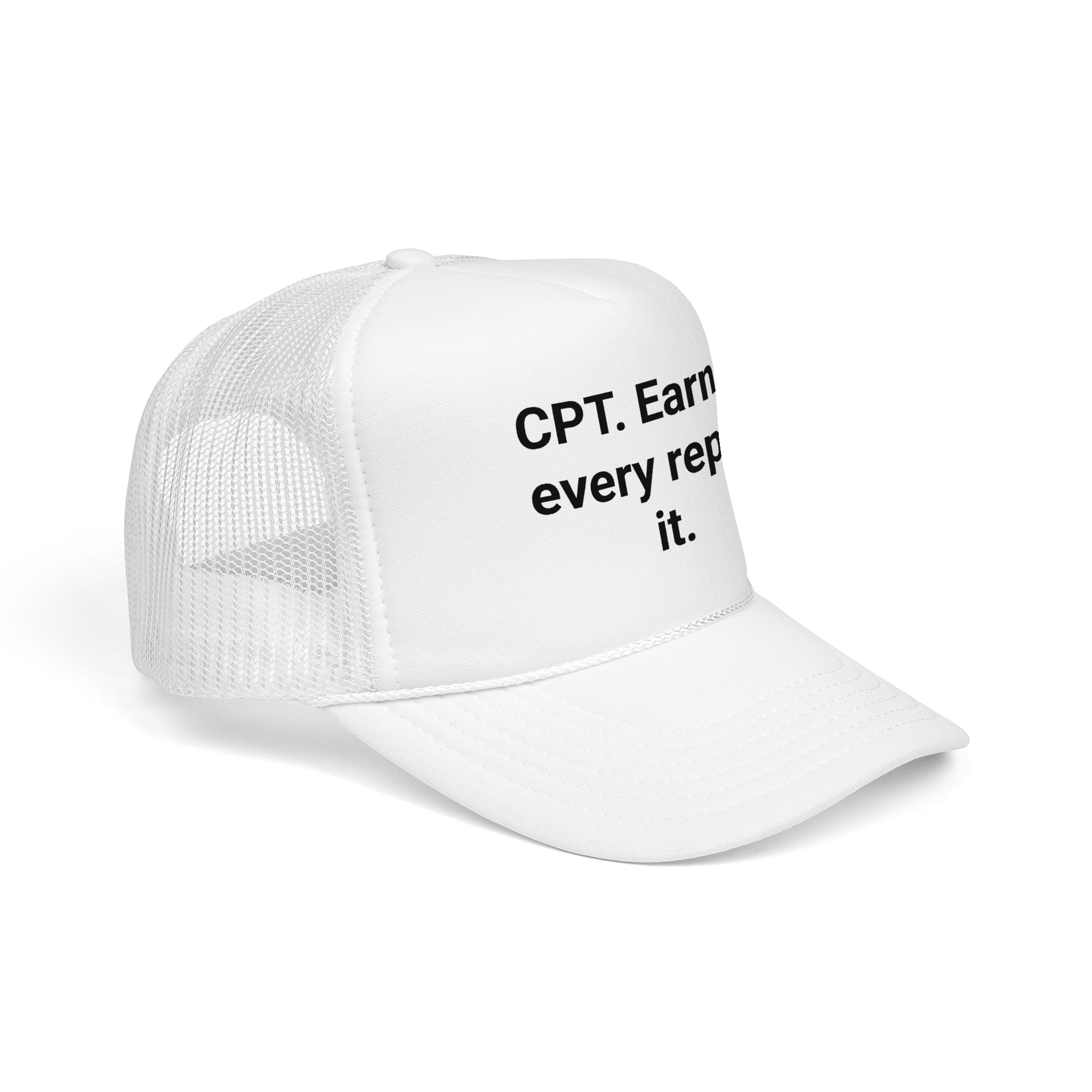 CPT. Earned Every Rep of It - Trucker Hat for New Personal Trainers