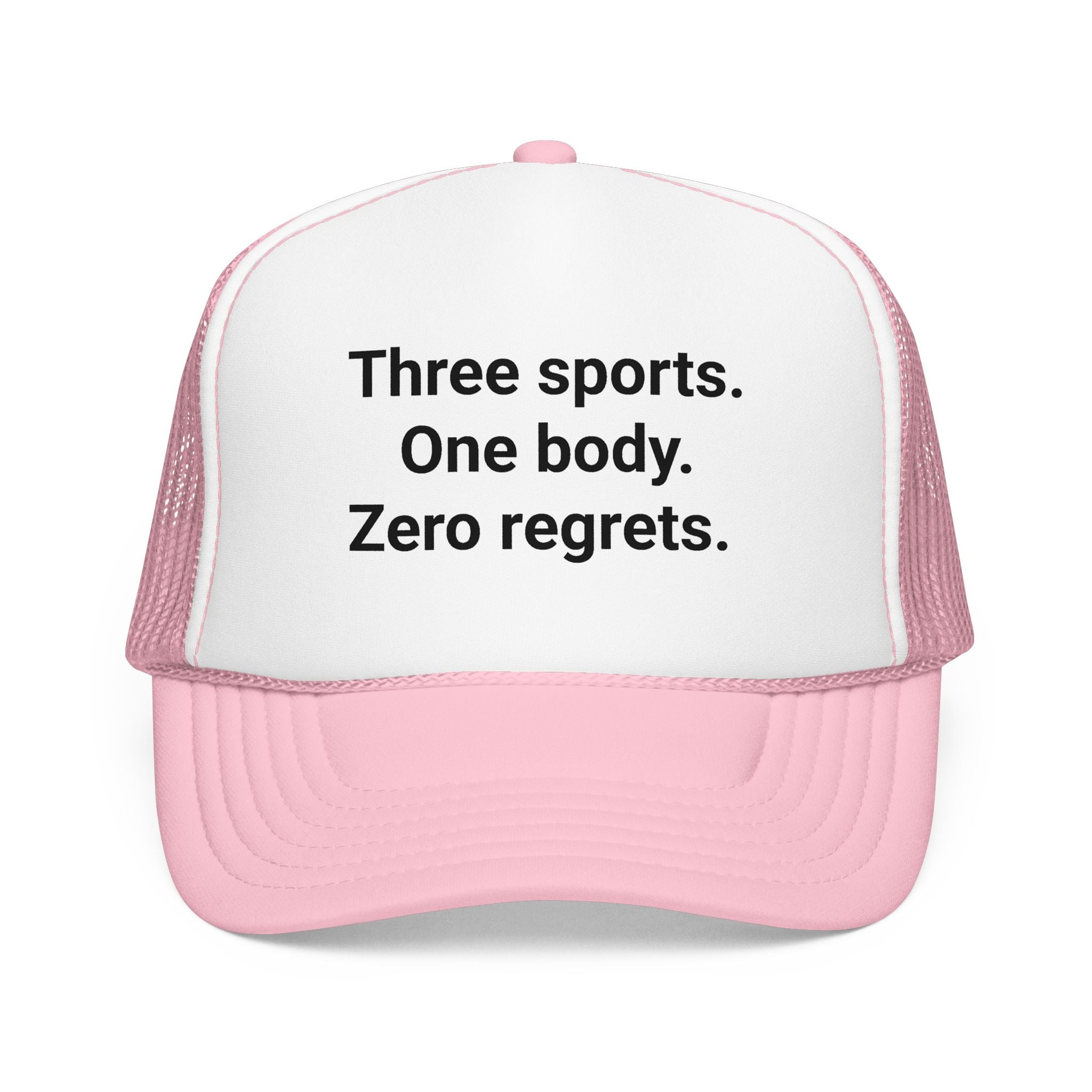 Three Sports. One Body. Zero Regrets. - Trucker Hat for Triathletes