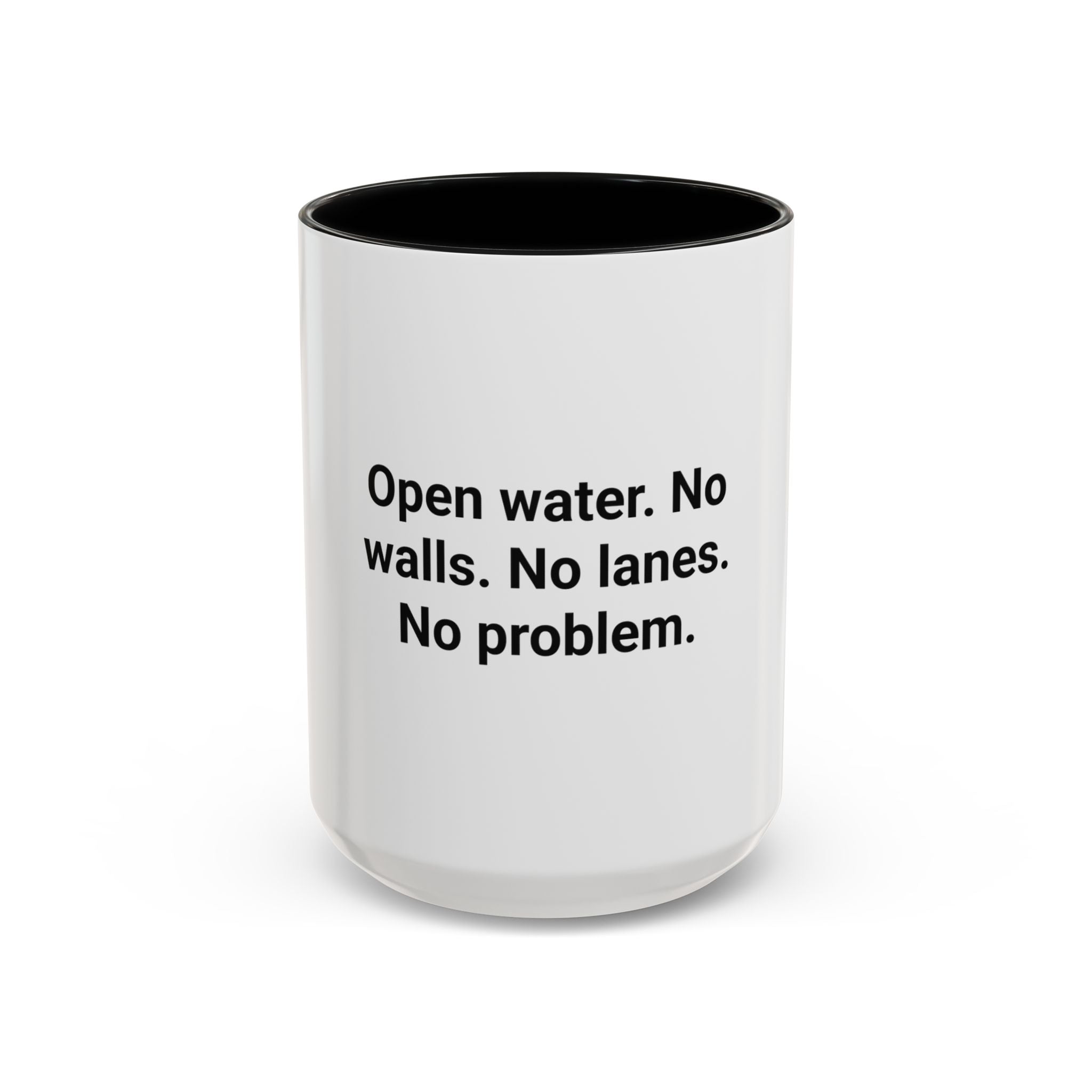 Open Water. No Walls. No Lanes. No Problem. - Mug for Open Water Swimmers