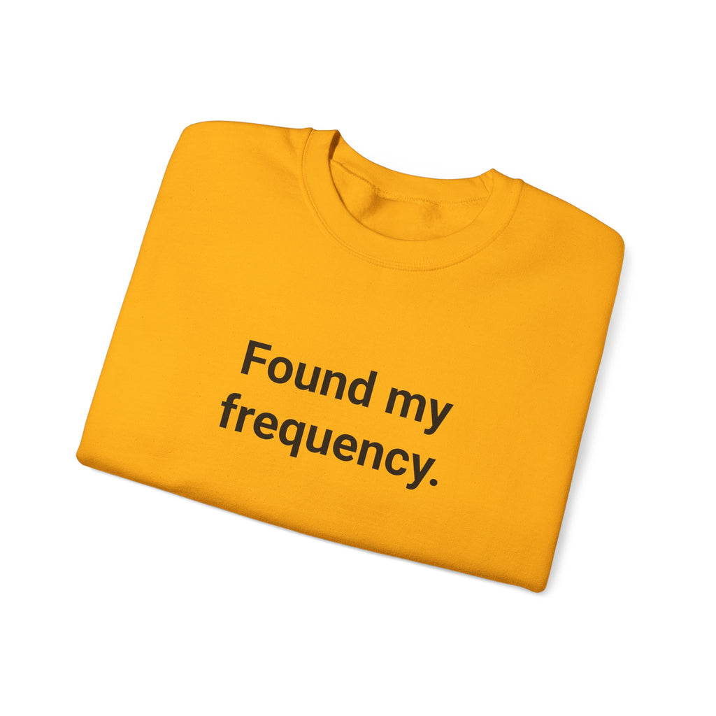 Found My Frequency - Sweatshirt for New Ham Radio License
