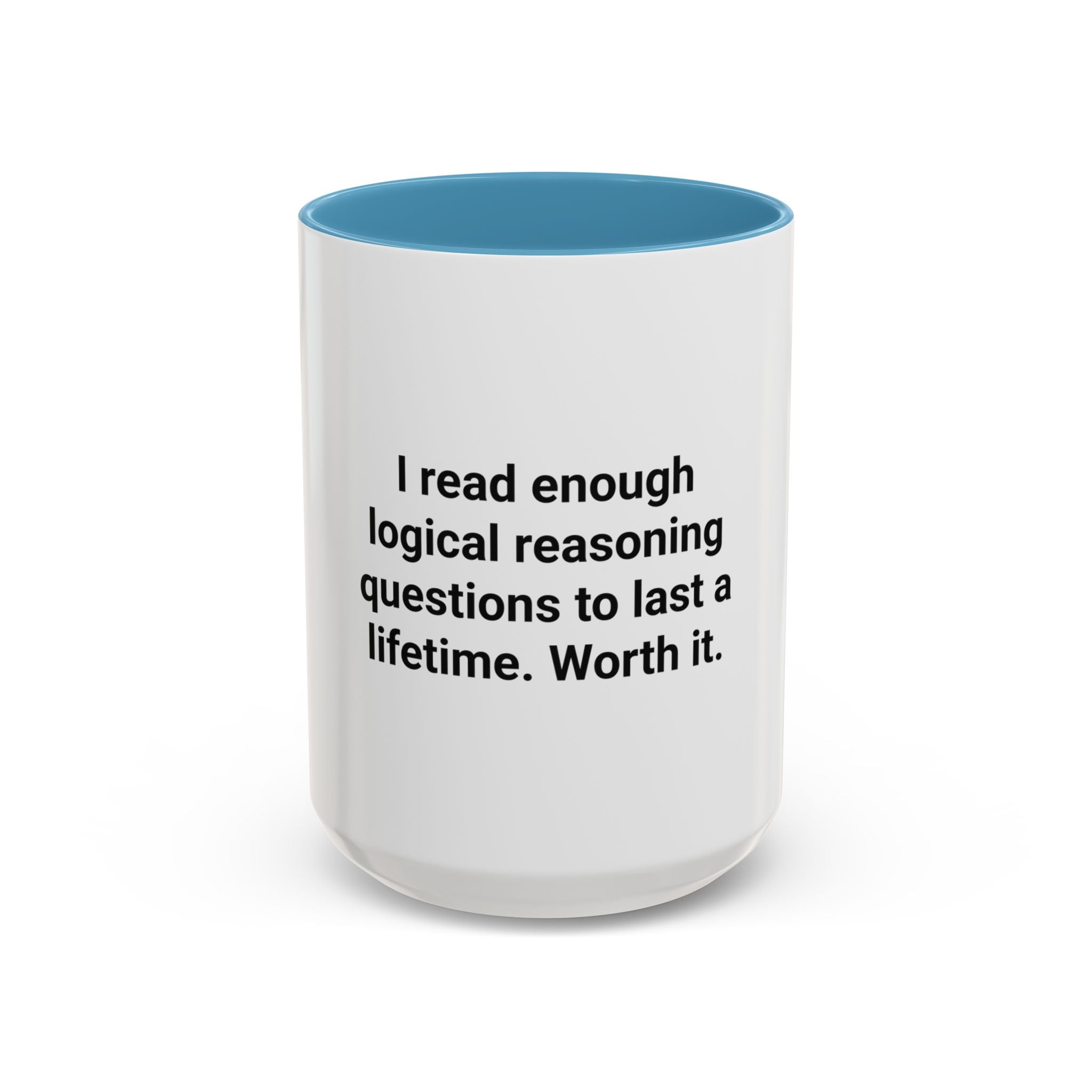 I Read Enough Logical Reasoning - Mug for New Law Students