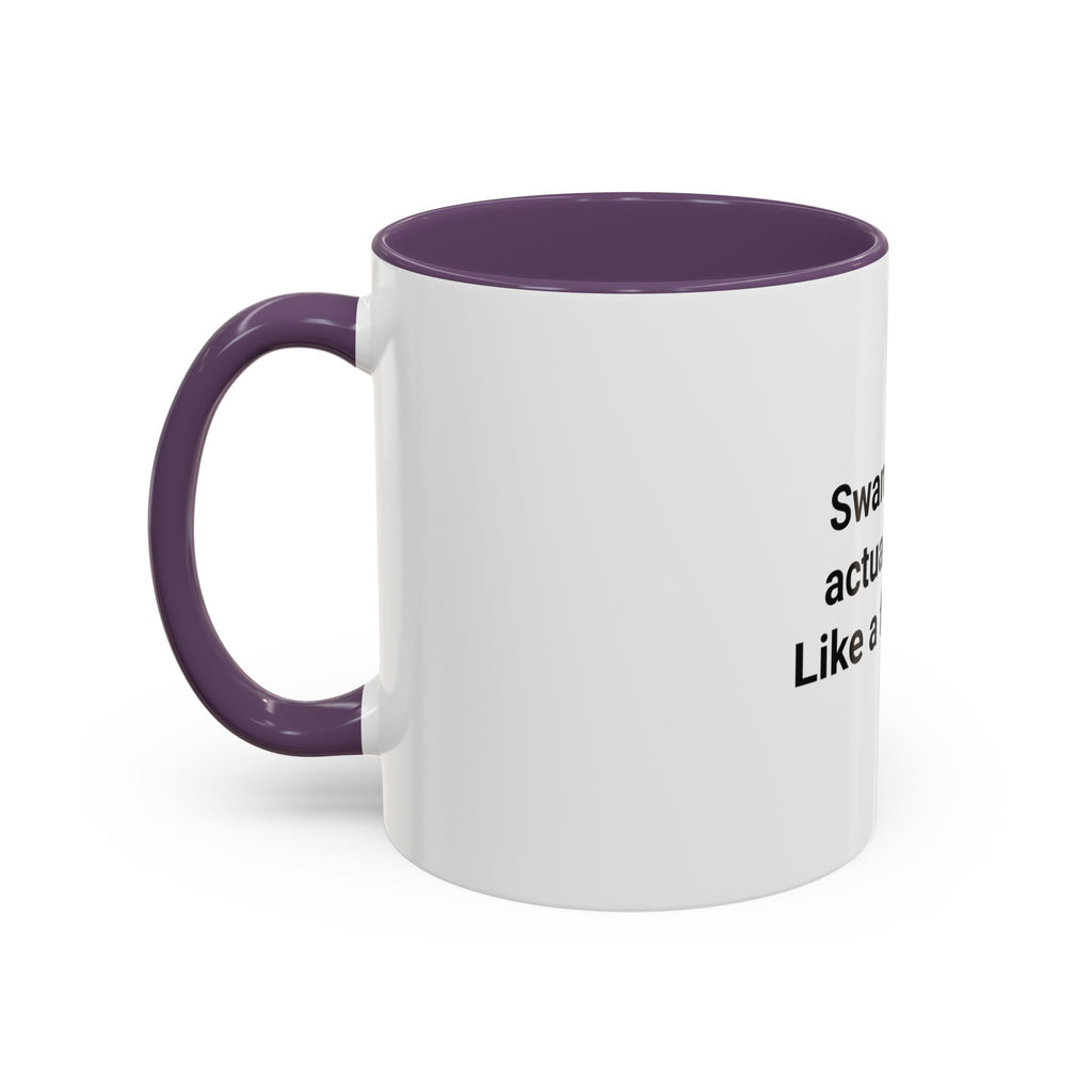 Swam. In the Actual Ocean. Like a Feral Seal. - Accent Mug