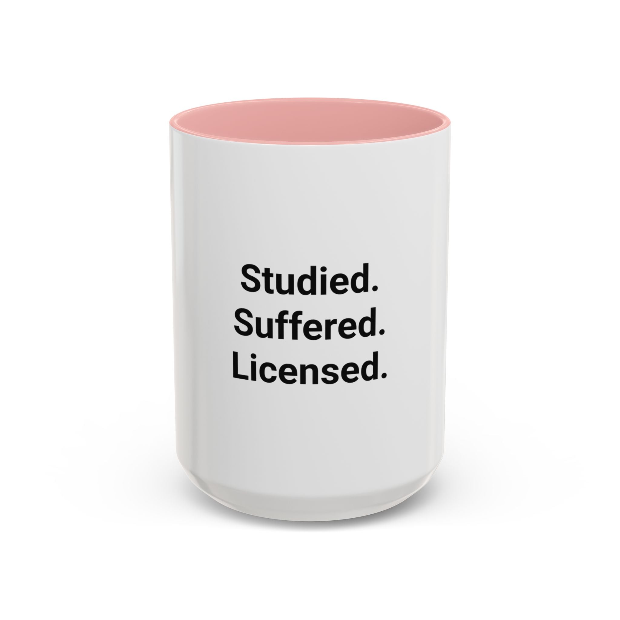 Studied. Suffered. Licensed. - Accent Mug for Series 7 Pass