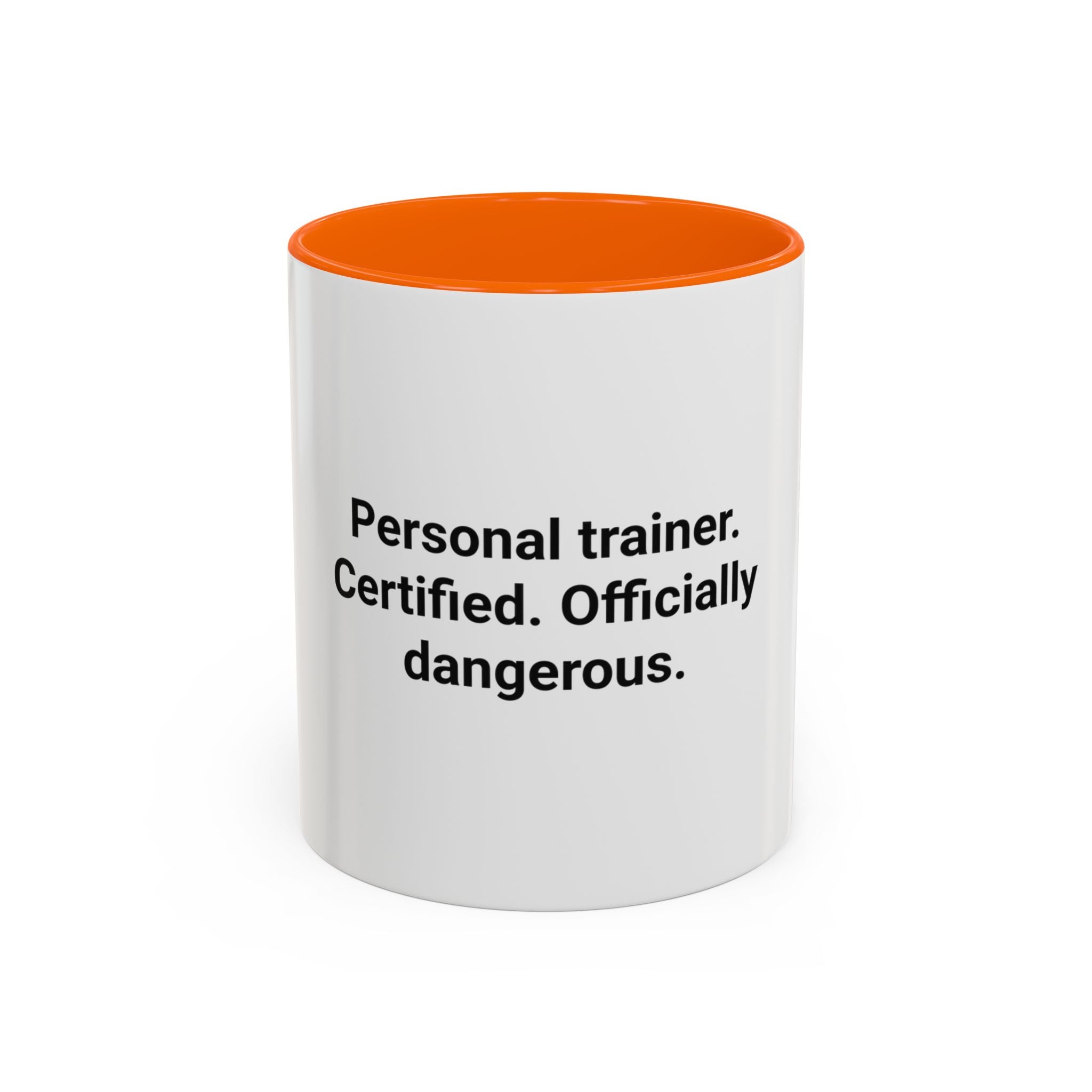Personal Trainer Certified Officially Dangerous - Accent Mug