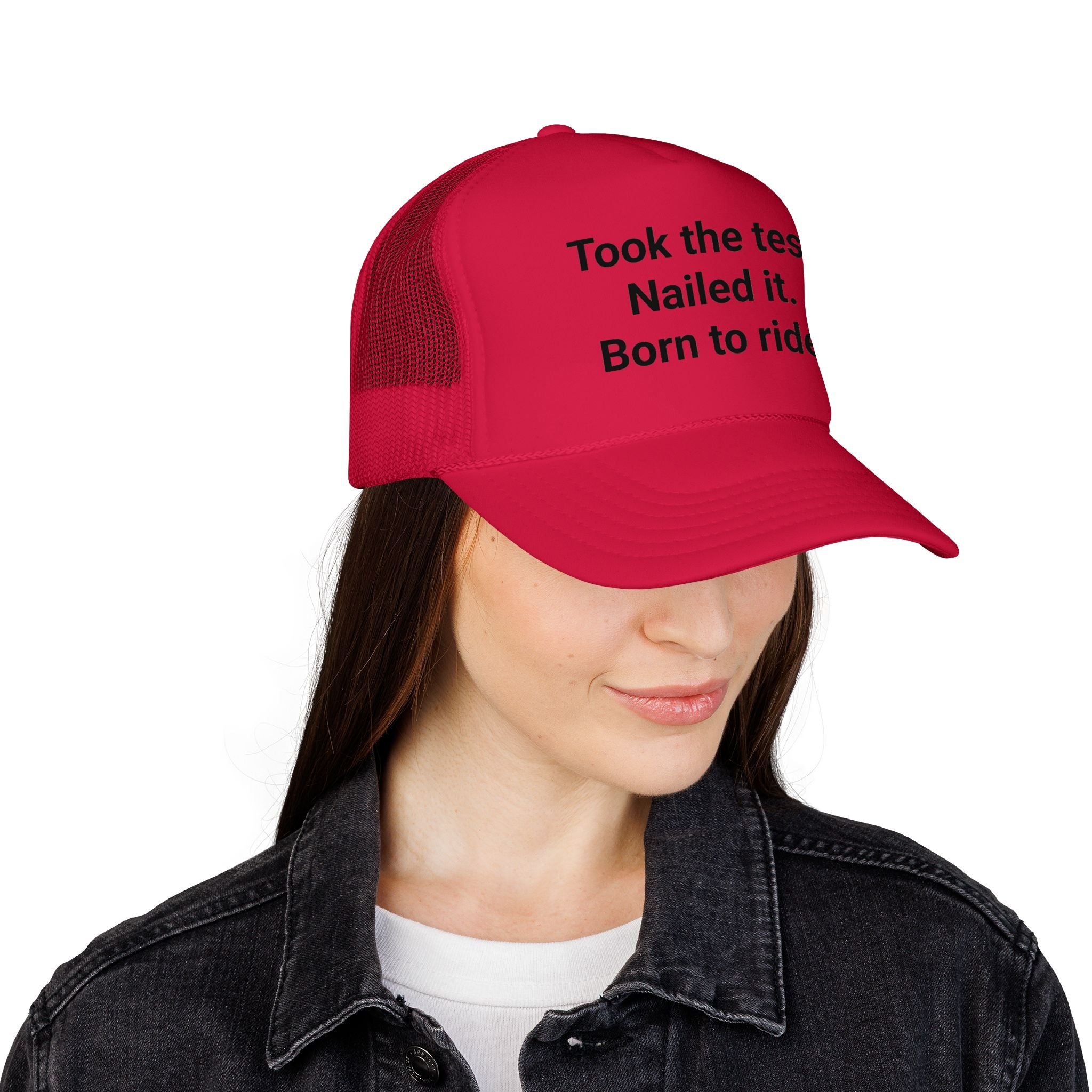 Took the Test. Nailed It. Born to Ride. - Trucker Hat for New Riders