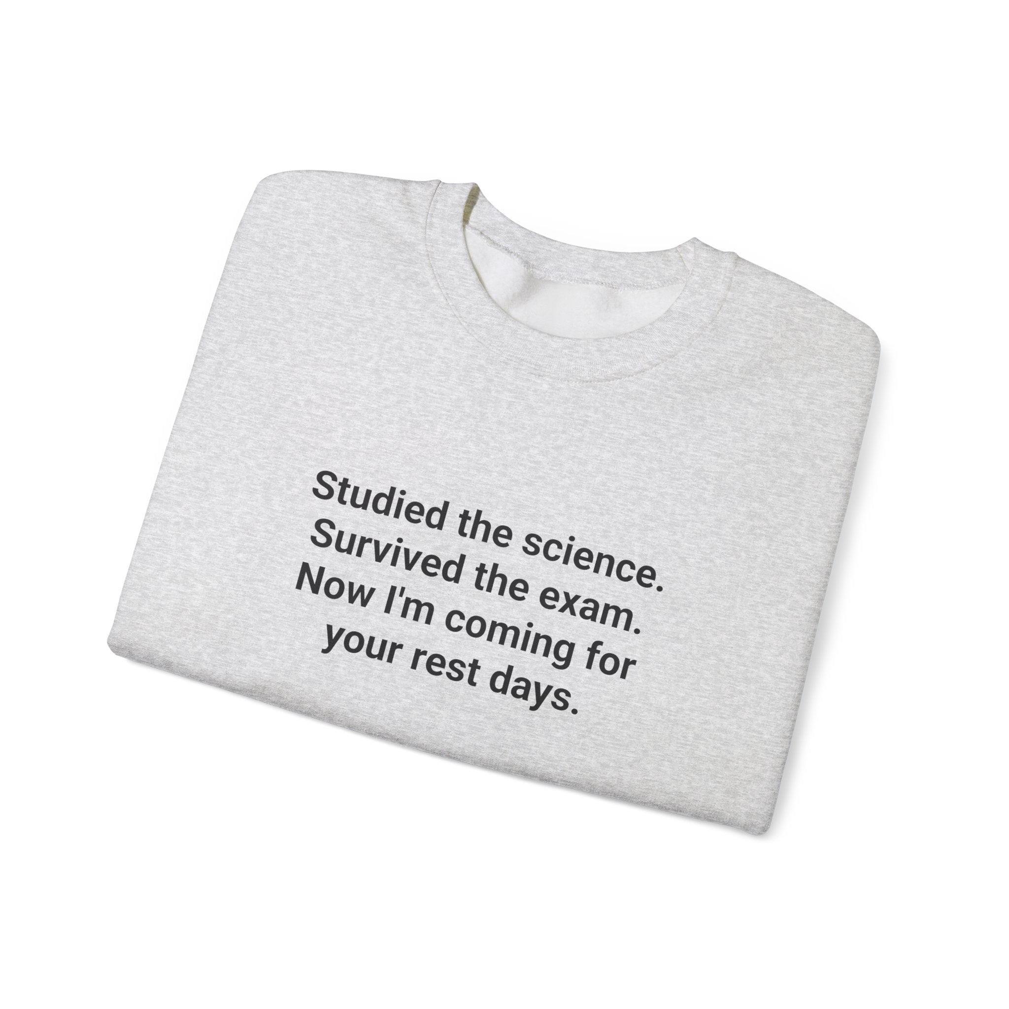 Studied the Science, Survived the Exam - Sweatshirt for New Personal Trainers