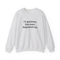 72 Questions. One Exam. Registered Rep. - Sweatshirt for Series 7