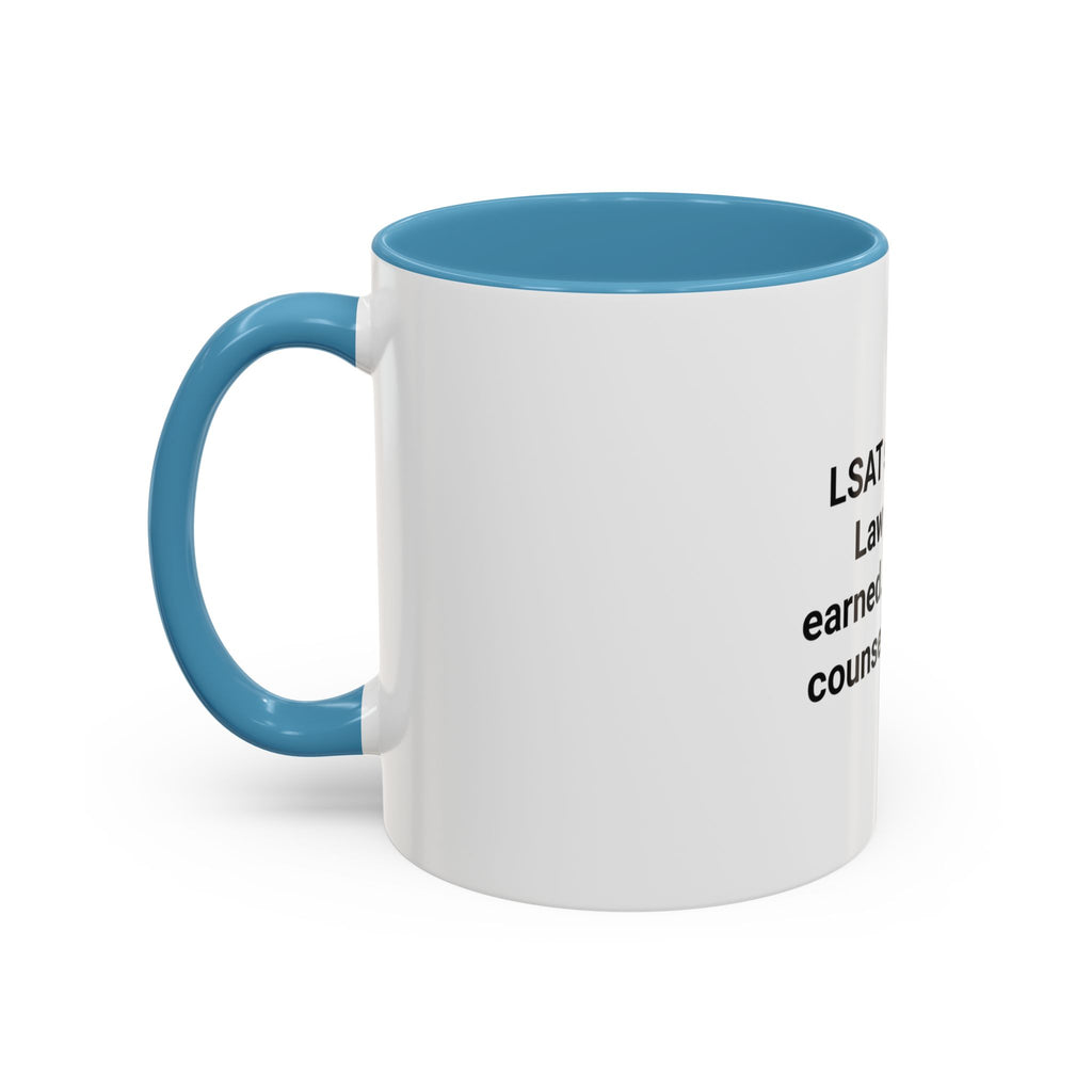 LSAT Survived Law School Earned - Accent Mug for New Law Students