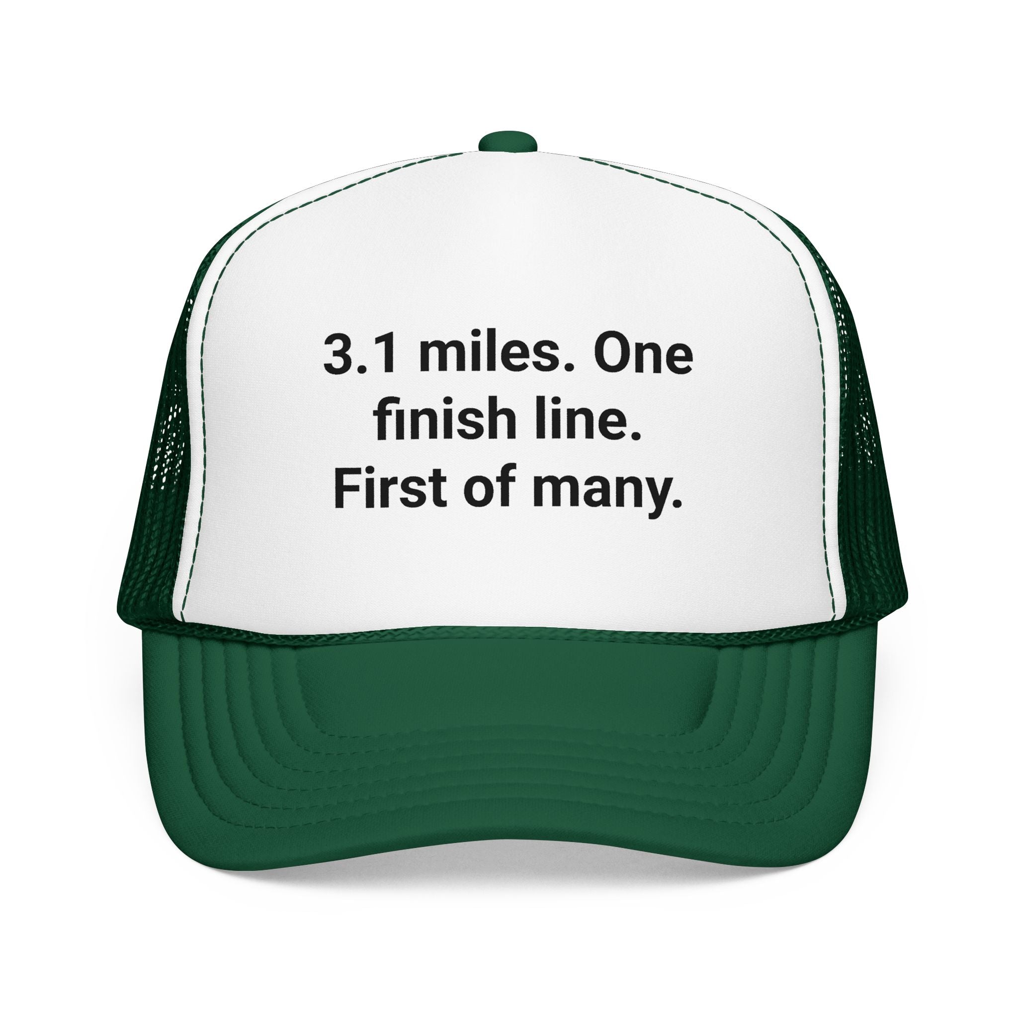 3.1 Miles. One Finish Line. First of Many. - Trucker Hat for First 5K