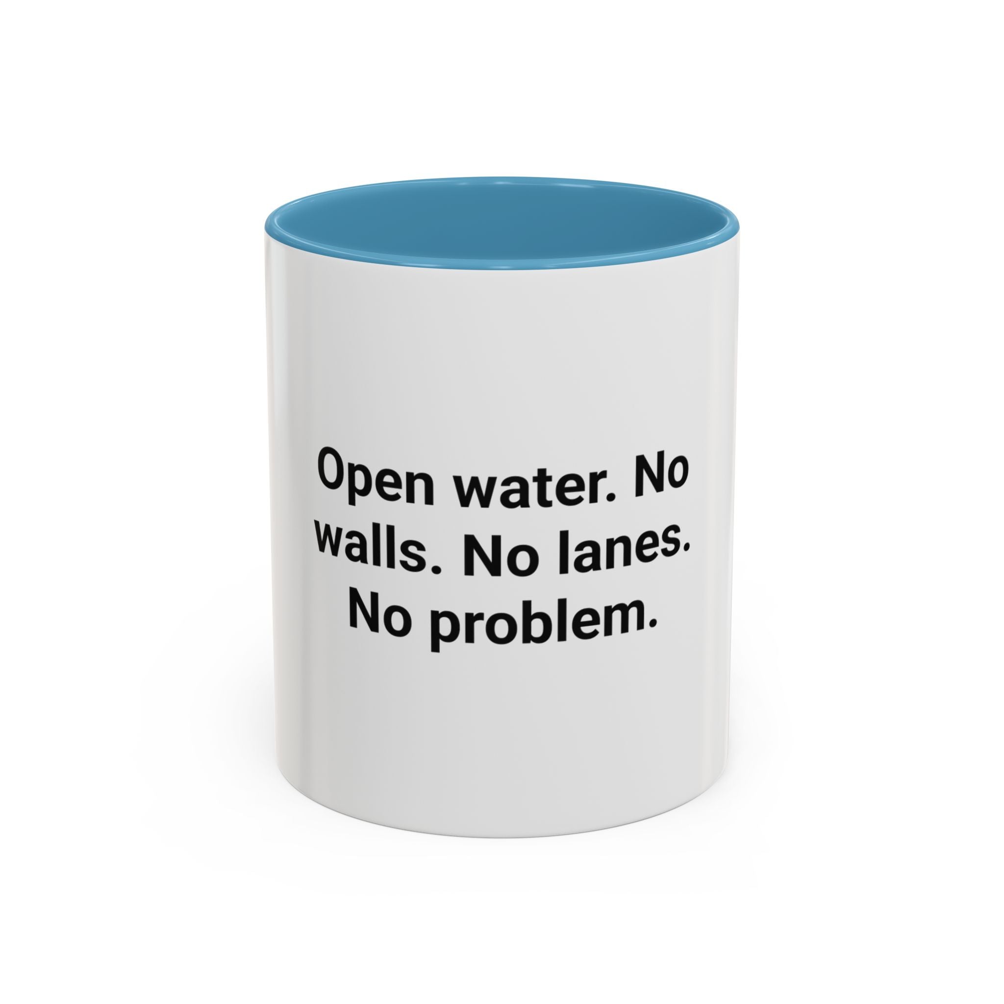Open Water. No Walls. No Lanes. No Problem. - Mug for Open Water Swimmers