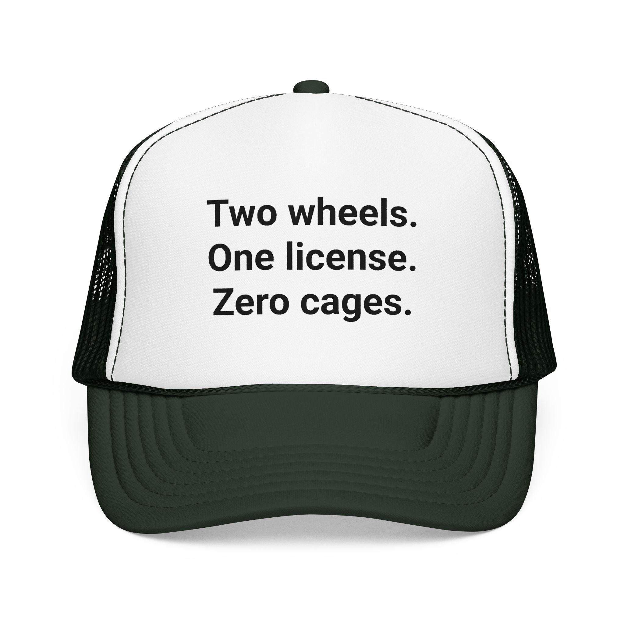 Two Wheels. One License. Zero Cages. - Trucker Hat for New Riders