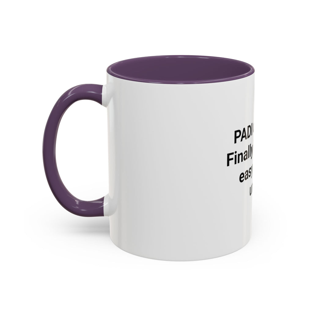 PADI Certified Finally Breathing Easy 60 Feet Under - Accent Mug for New Scuba Divers