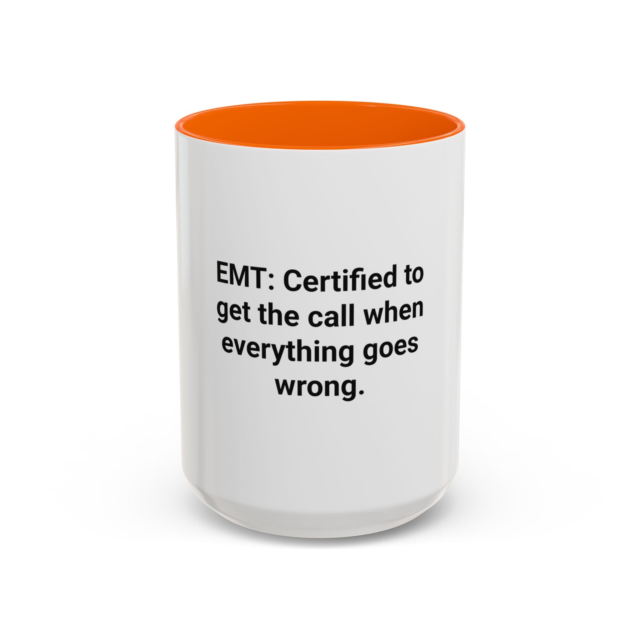 EMT Certified Mug - Accent Mug for New EMT Certification Gift