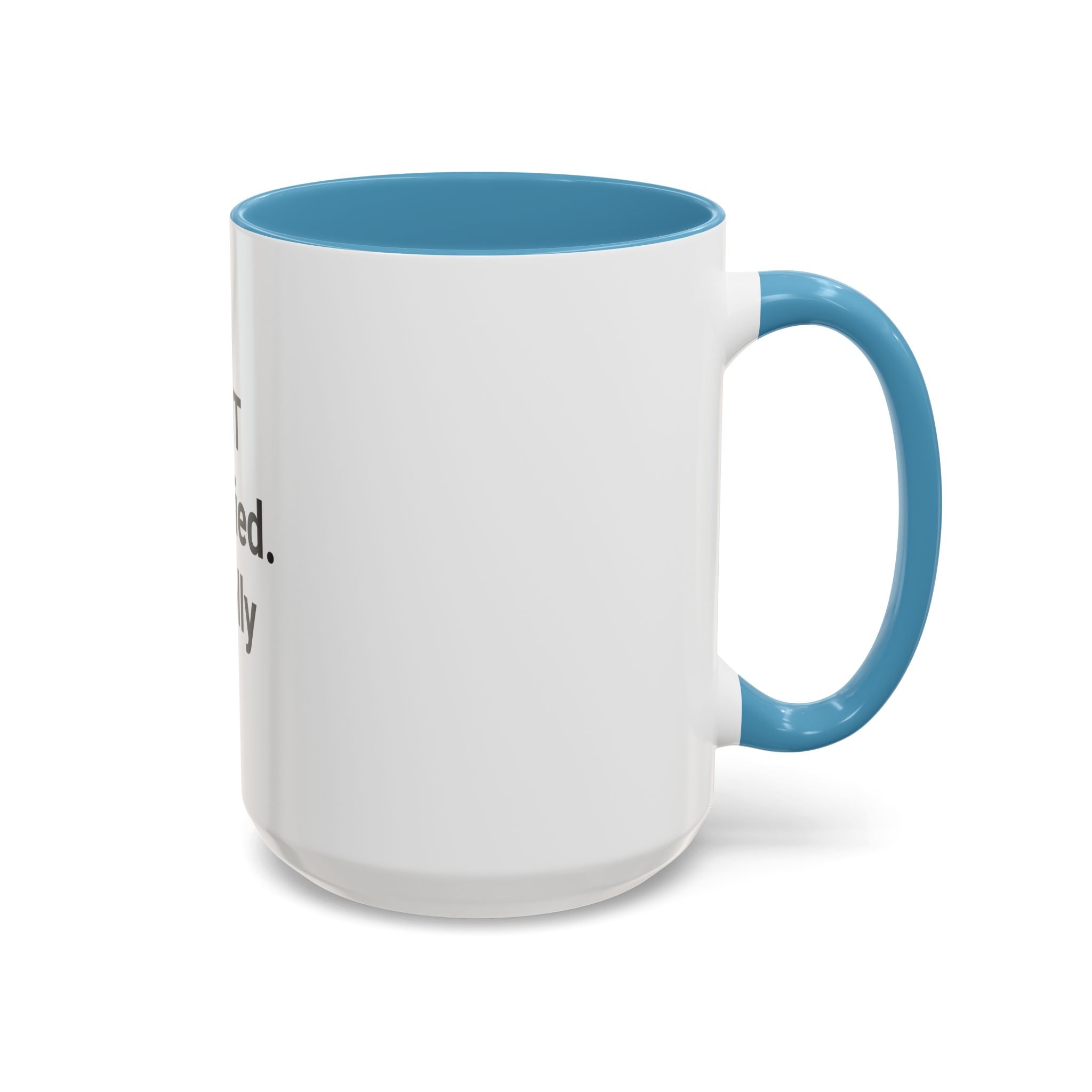 EMT Certified. Finally - Accent Mug for New EMT Gift