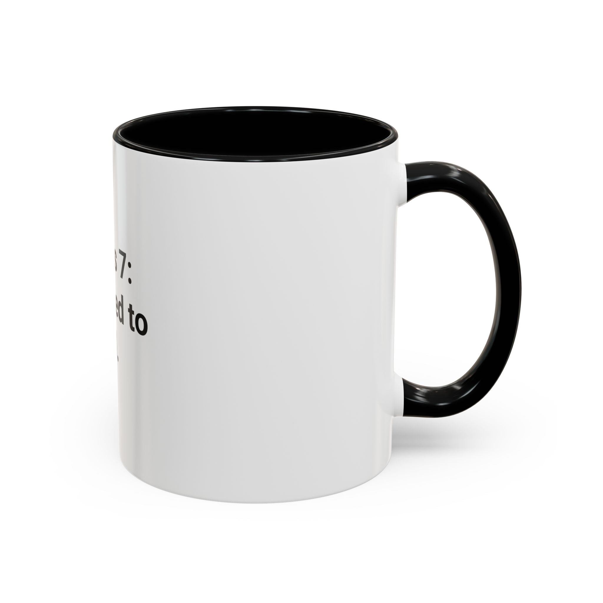 Series 7: Licensed to Bill - Accent Mug for New Brokers