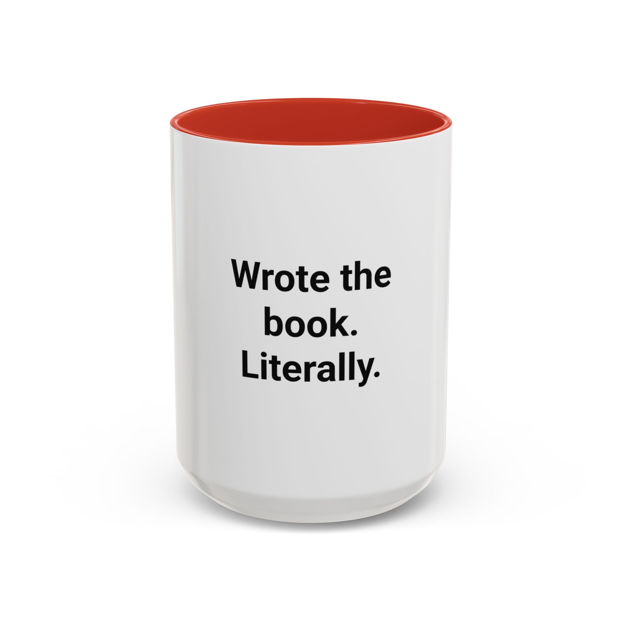 Wrote the Book. Literally. - Accent Mug for New Authors