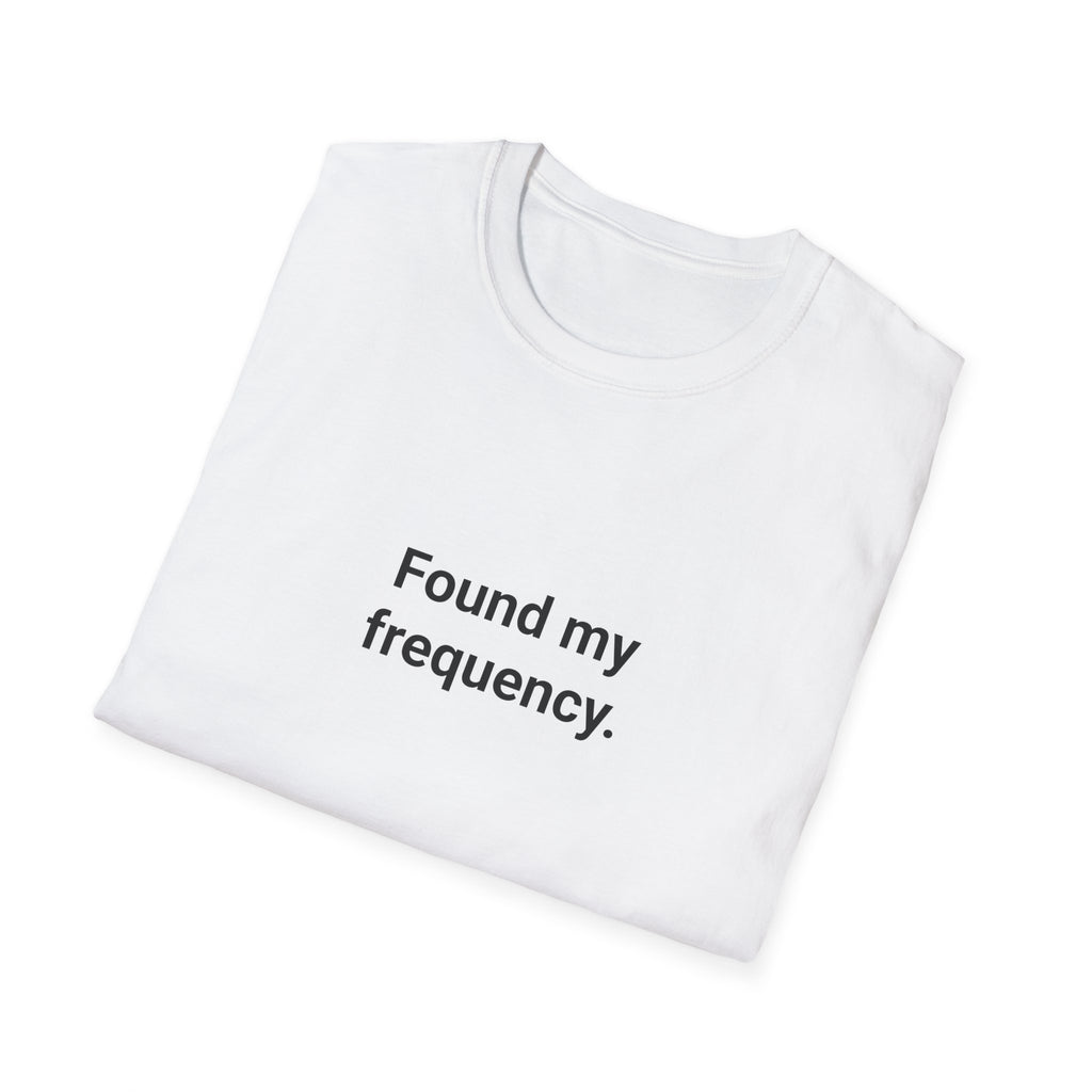 Found My Frequency - T-Shirt for New Ham Radio License