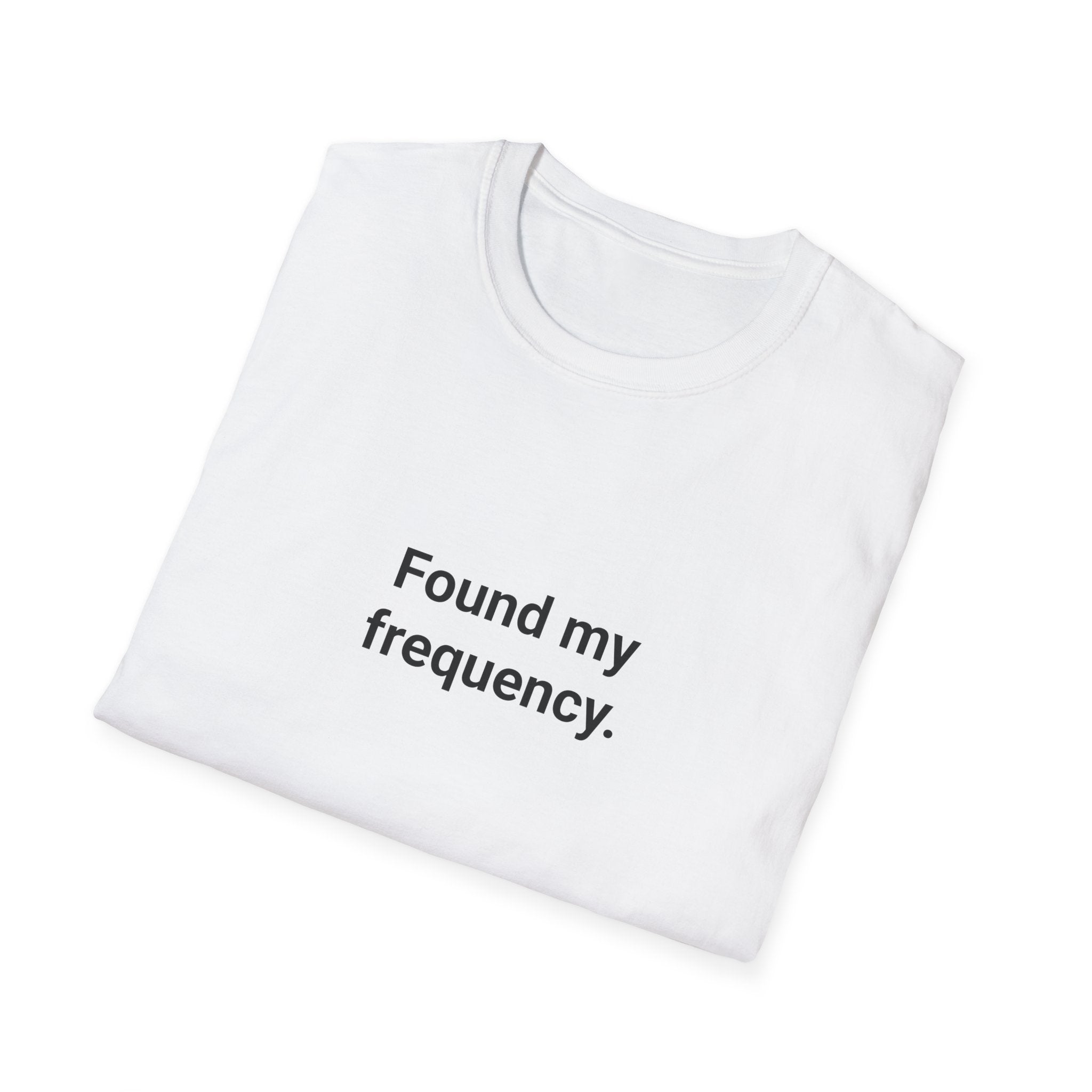Found My Frequency - T-Shirt for New Ham Radio License