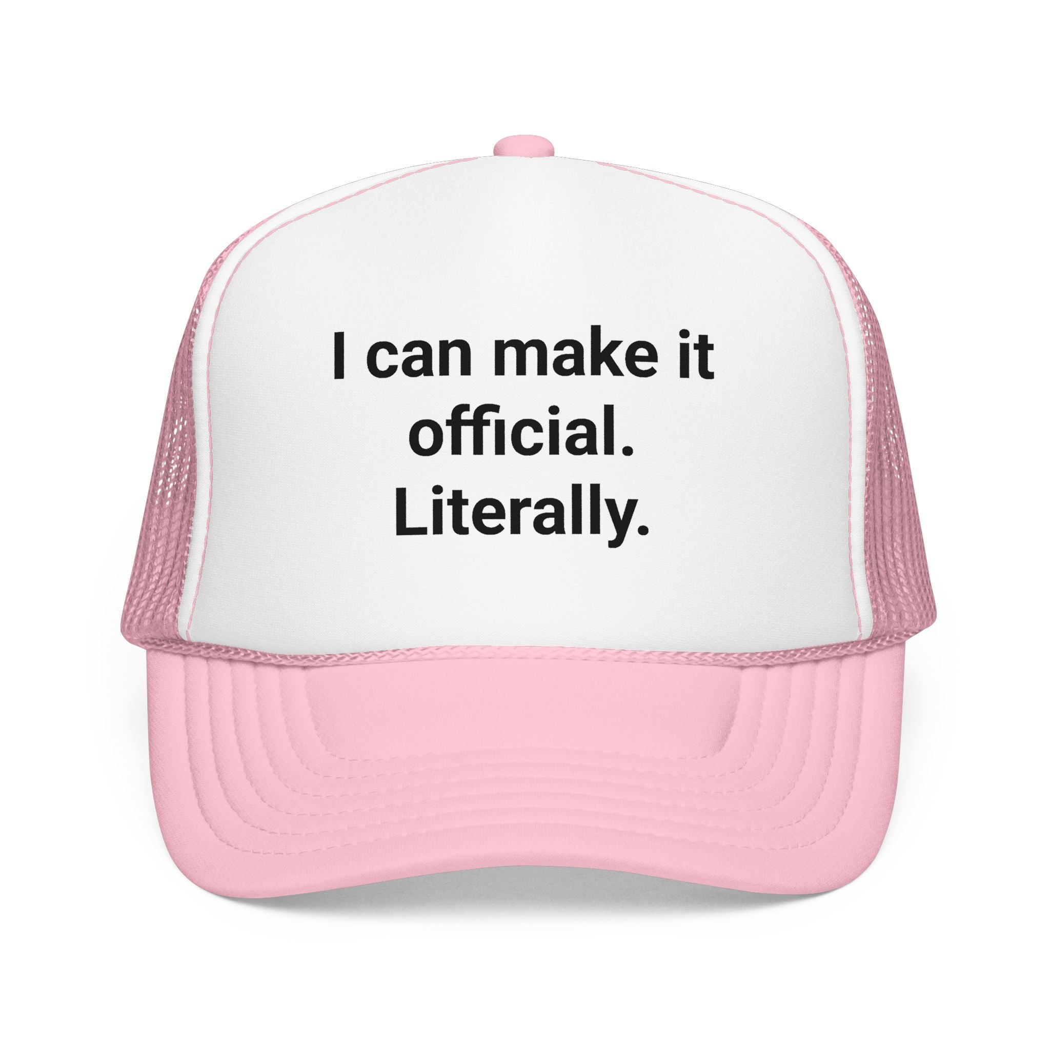I Can Make It Official. Literally. - Trucker Hat for New Notary