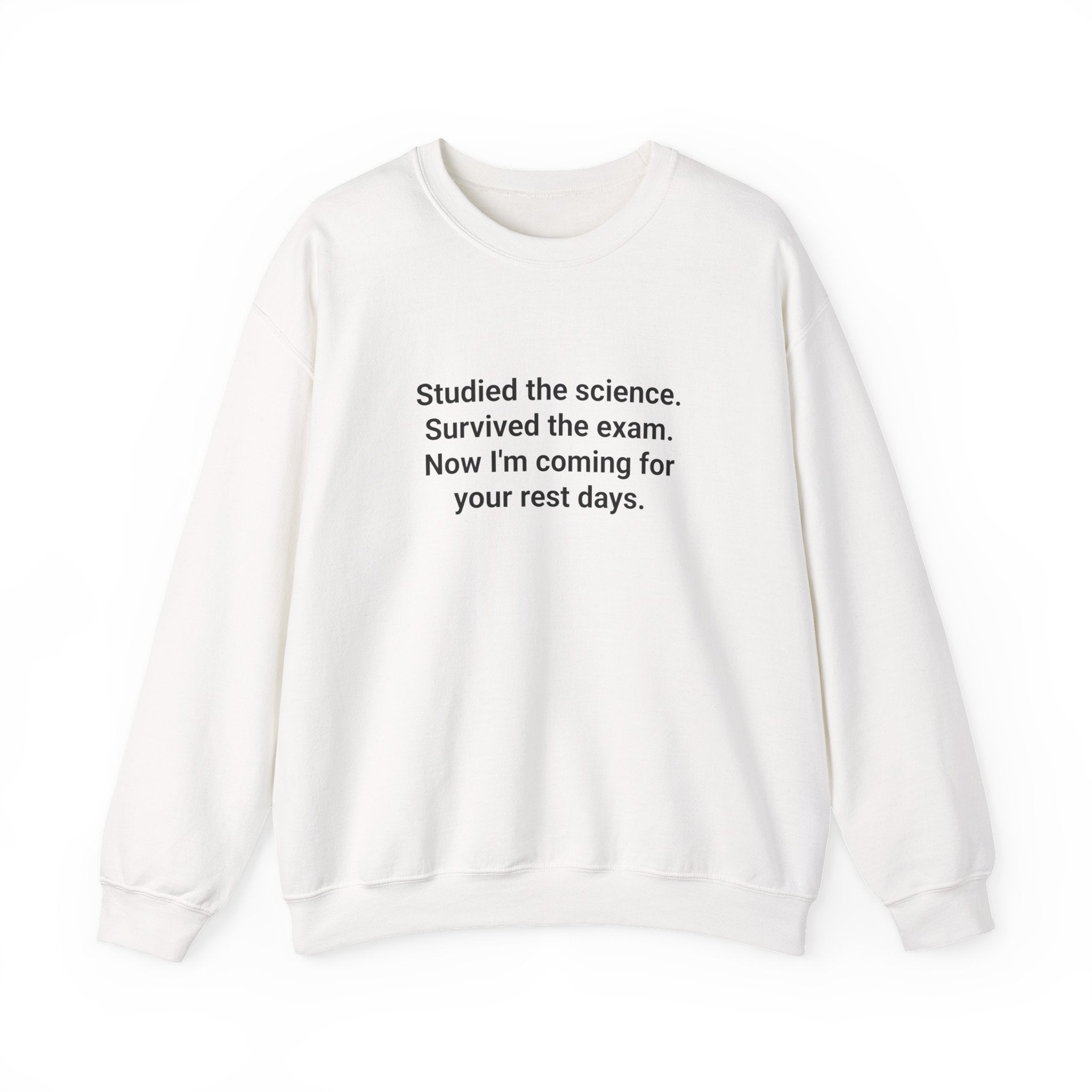 Studied the Science, Survived the Exam - Sweatshirt for New Personal Trainers