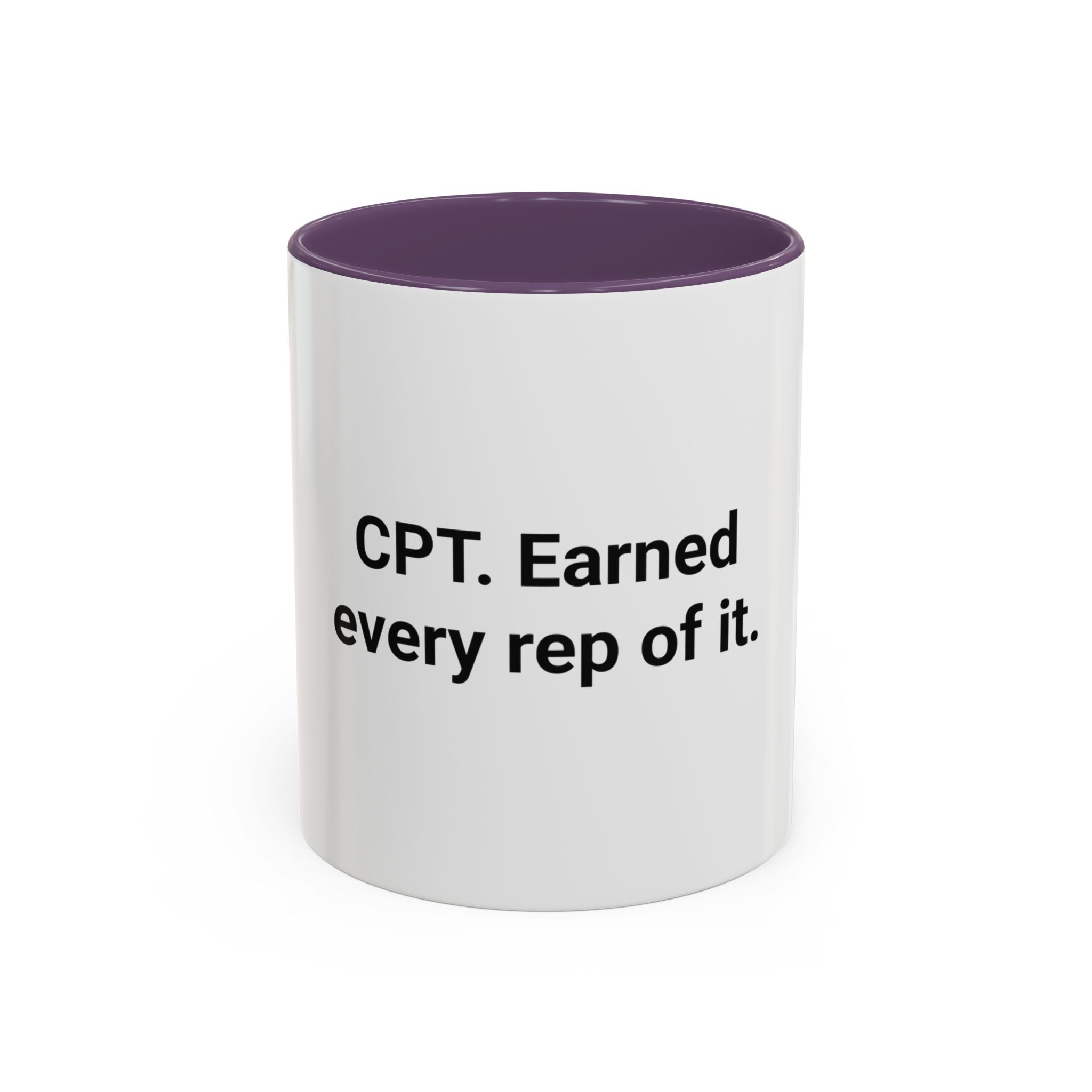 CPT. Earned Every Rep of It. - Accent Mug for New Personal Trainers